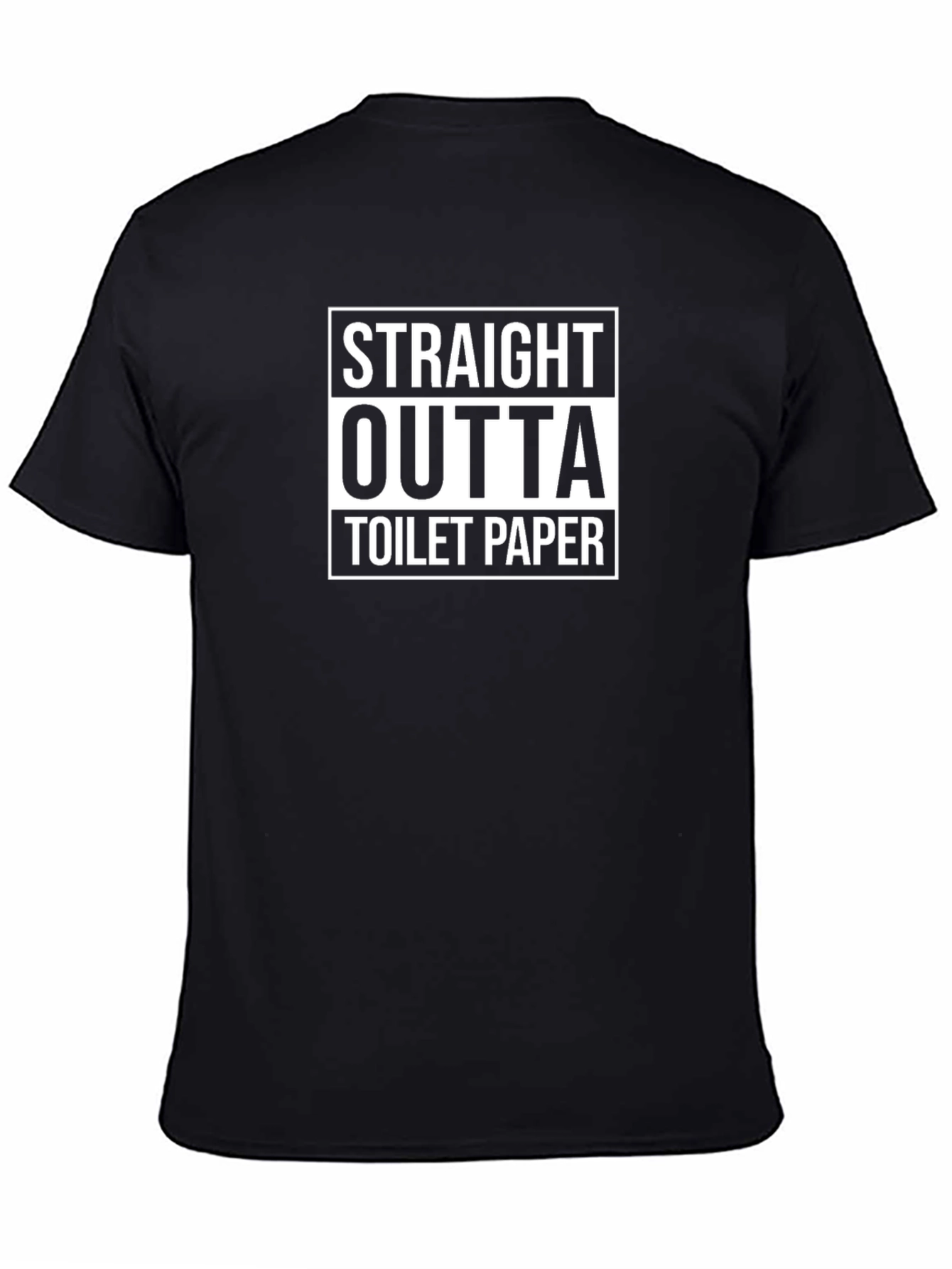 Straight Outta Toilet Paper Black T-Shirt