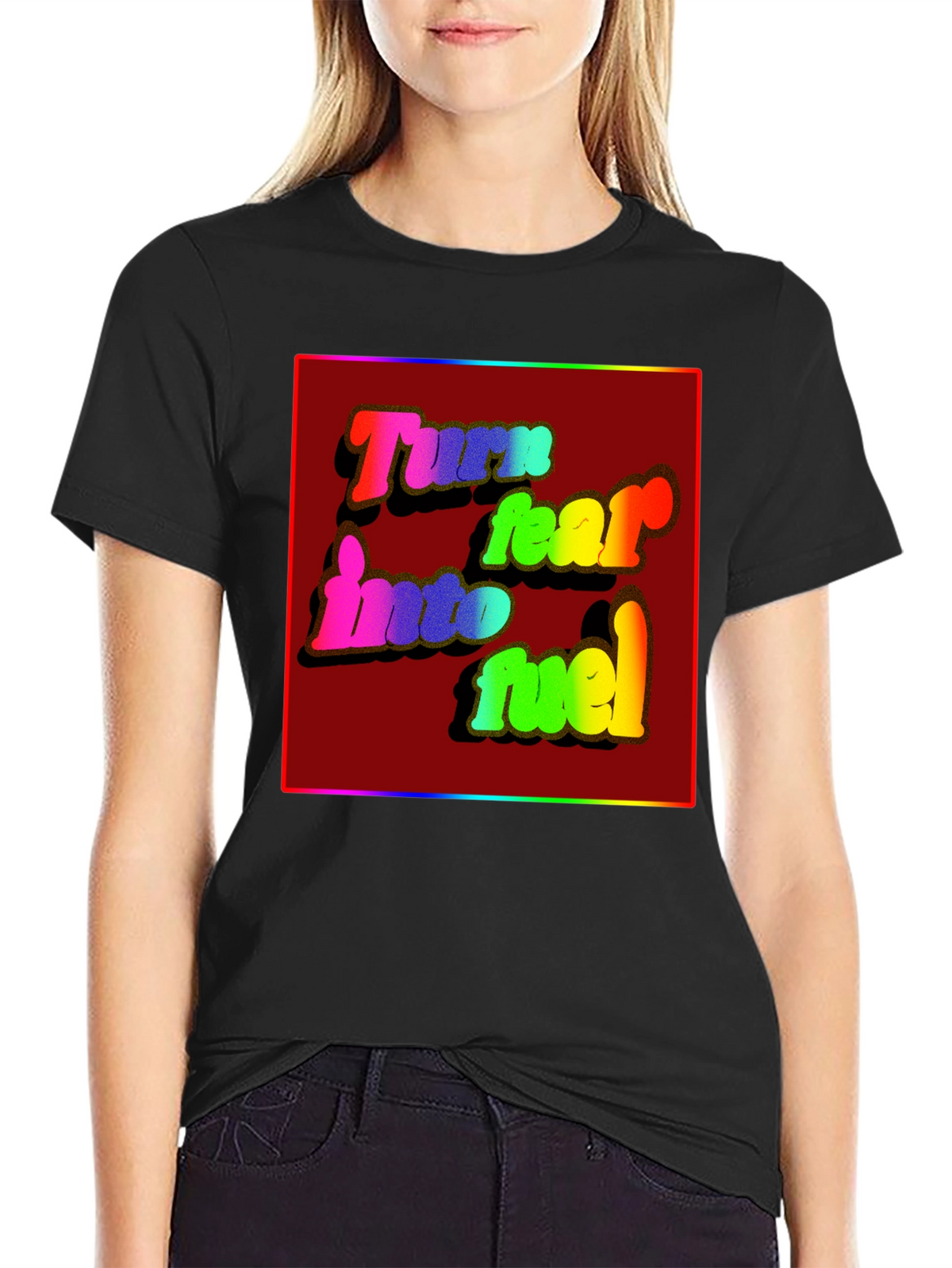 Turn Fear Into Fuel Graphic Tee