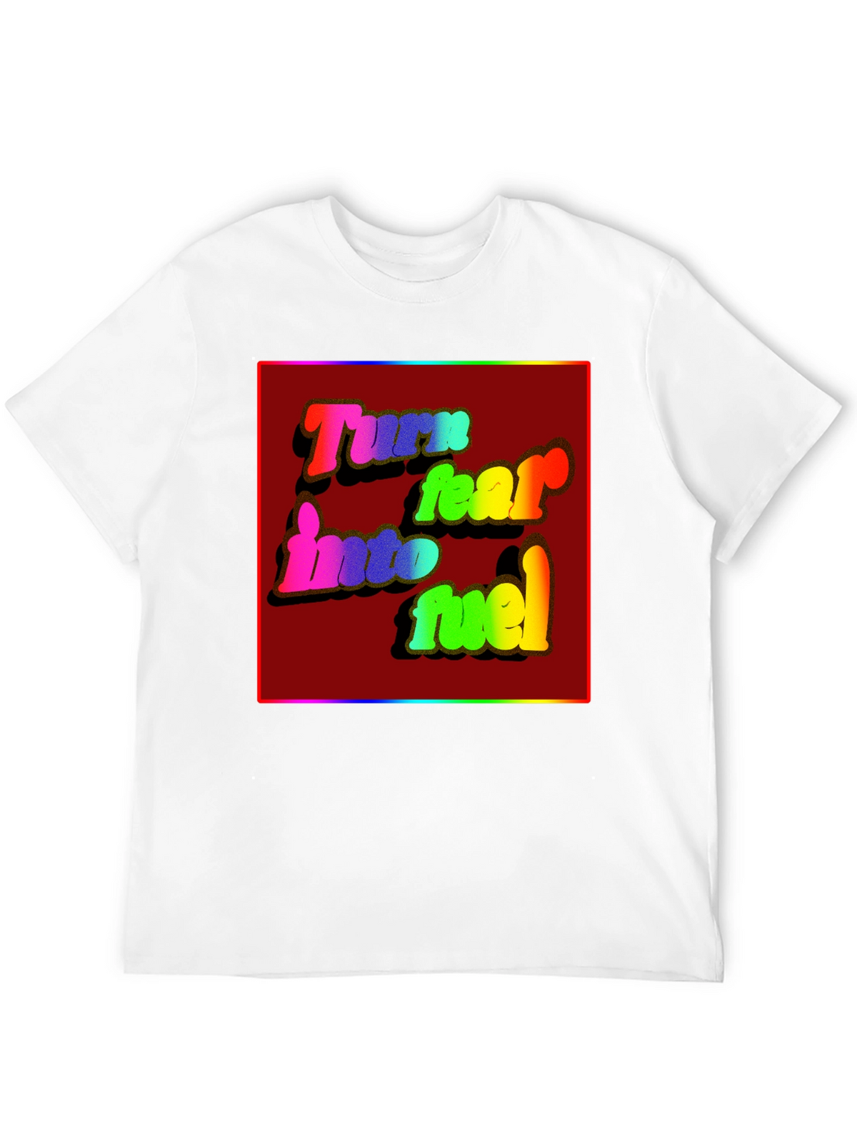 Turn Fear Into Fuel Graphic Tee