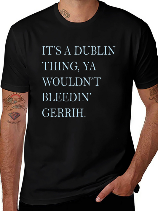 Dublin Thing T-Shirt