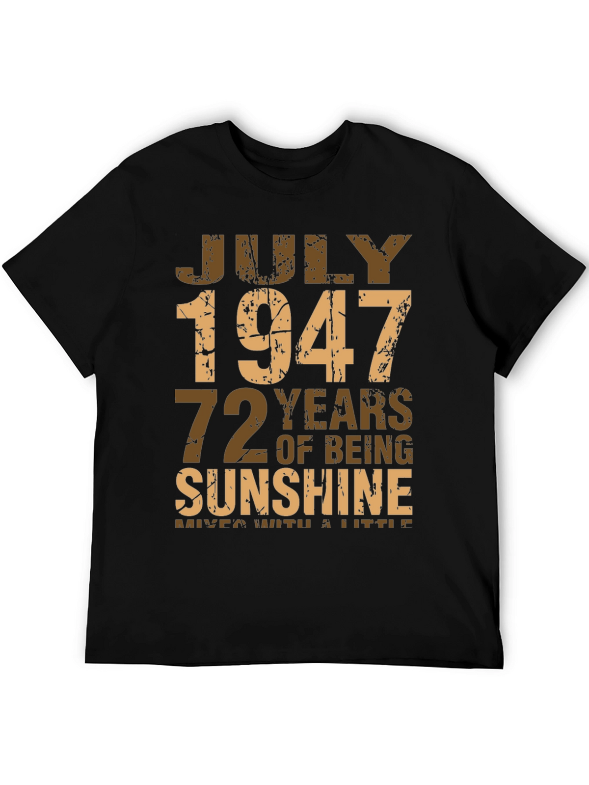 July 1947 72 Years Sunshine T-Shirt