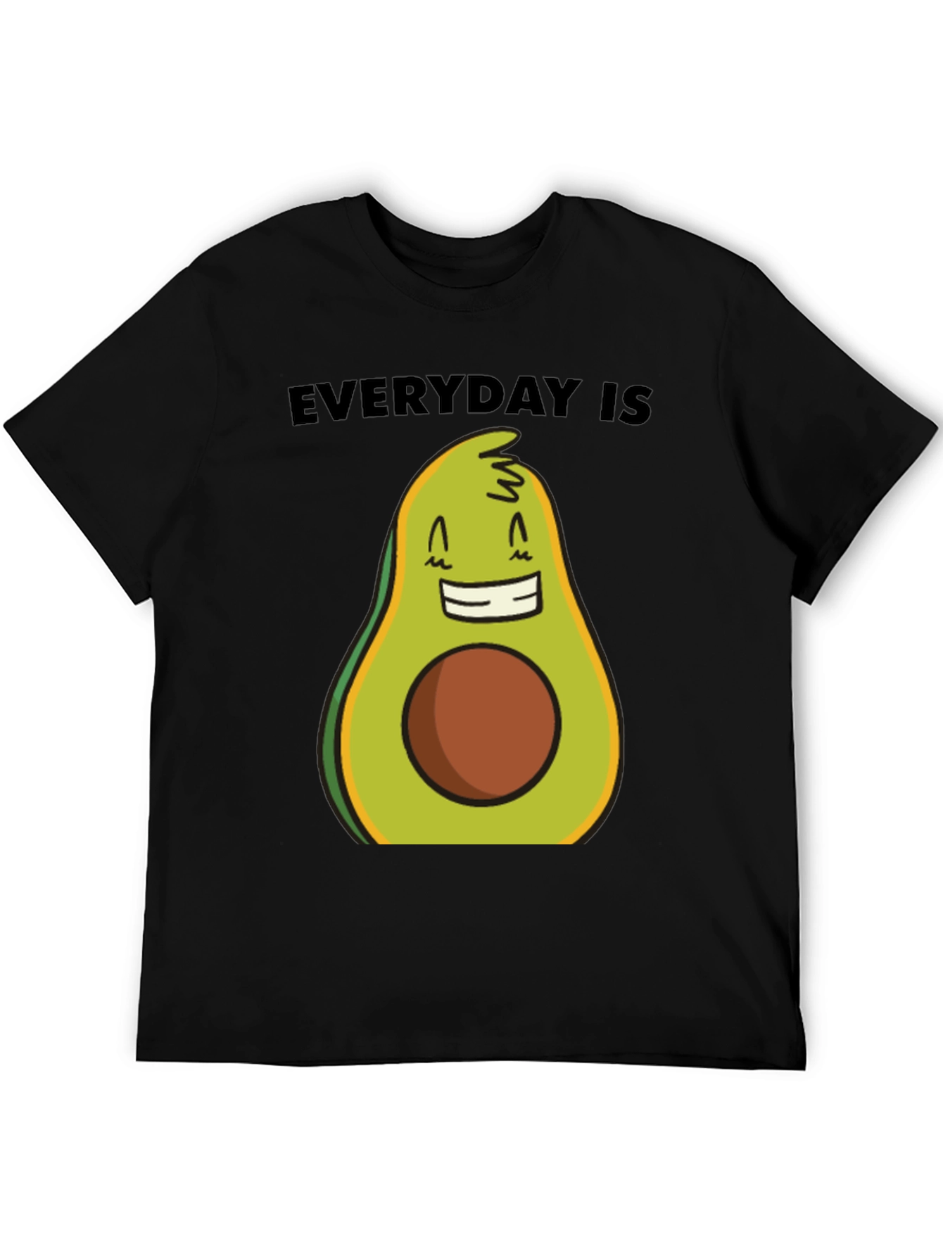 Everyday is Avocado T-Shirt - Funny Graphic Tee