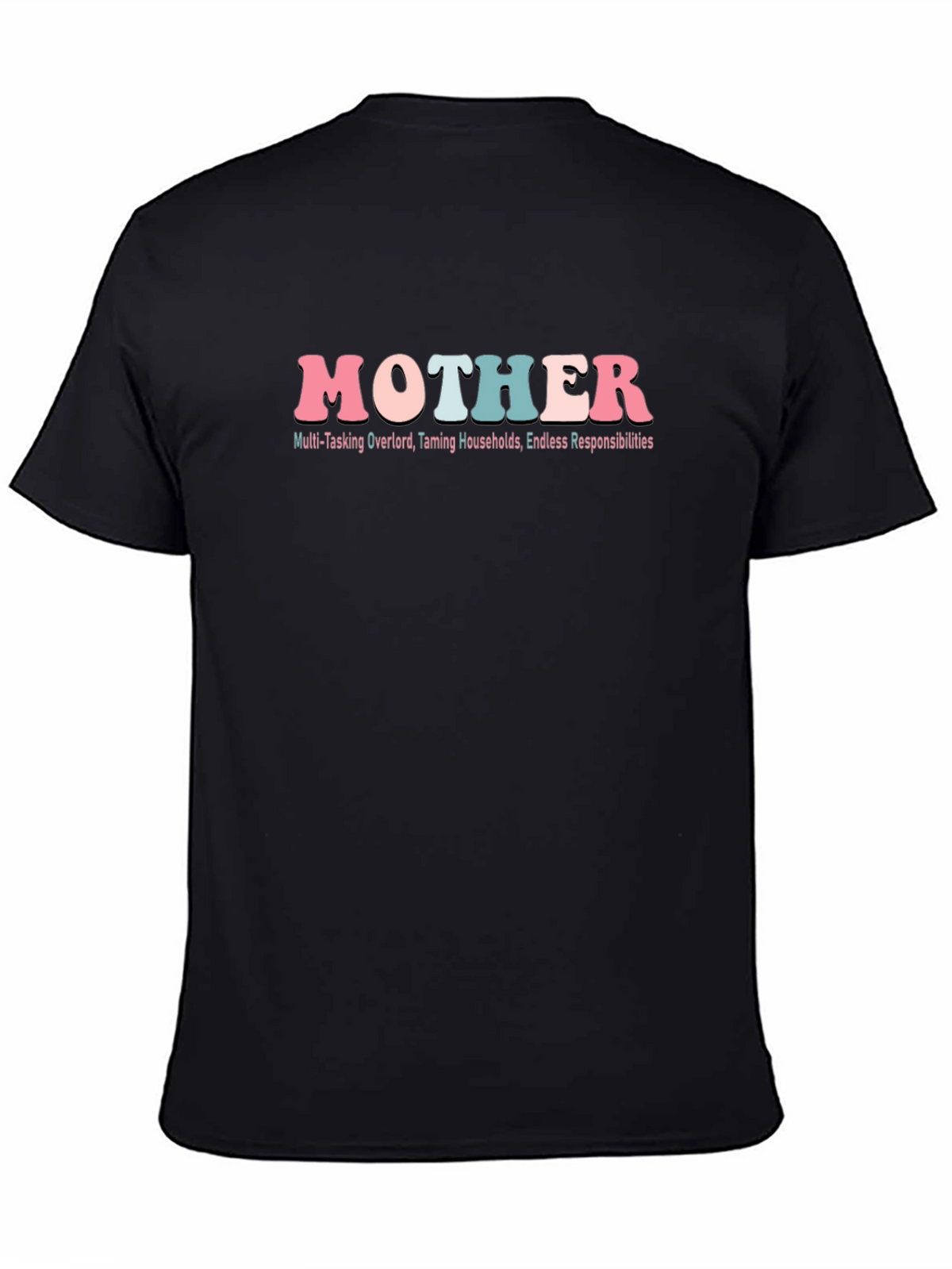 Mother Multi-Tasking Overlord T-Shirt