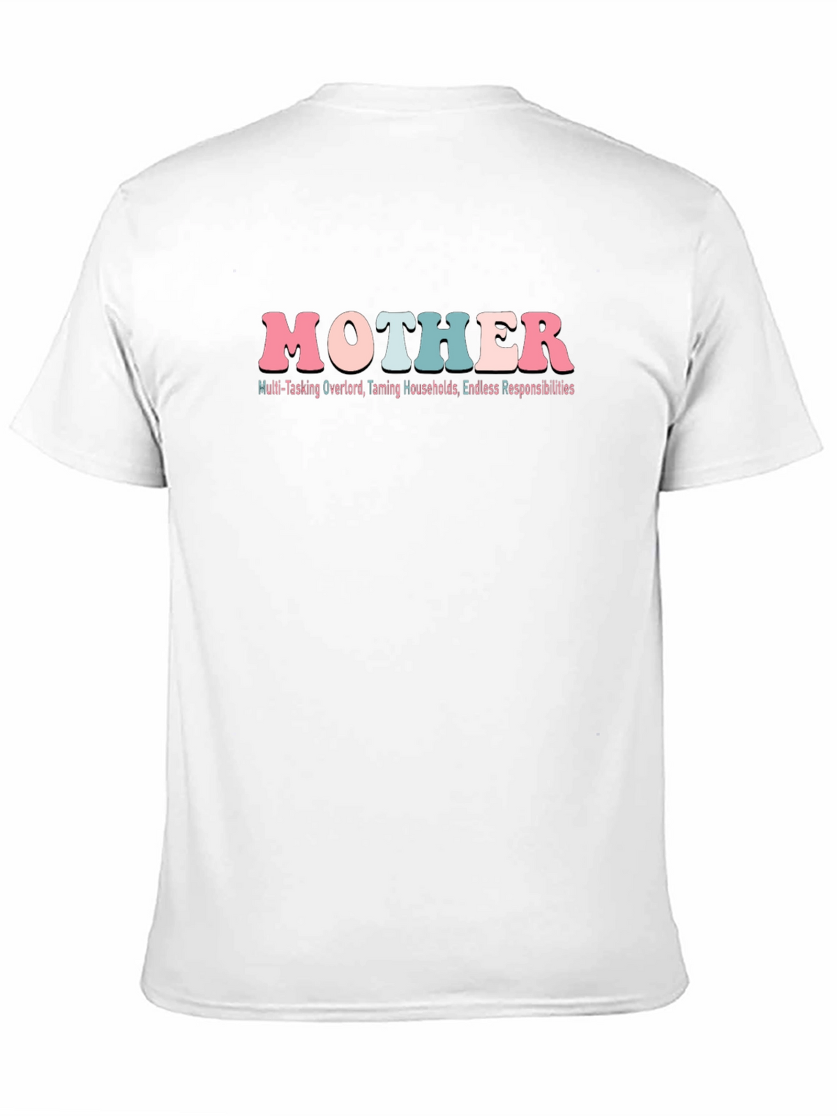 Mother Multi-Tasking Overlord T-Shirt