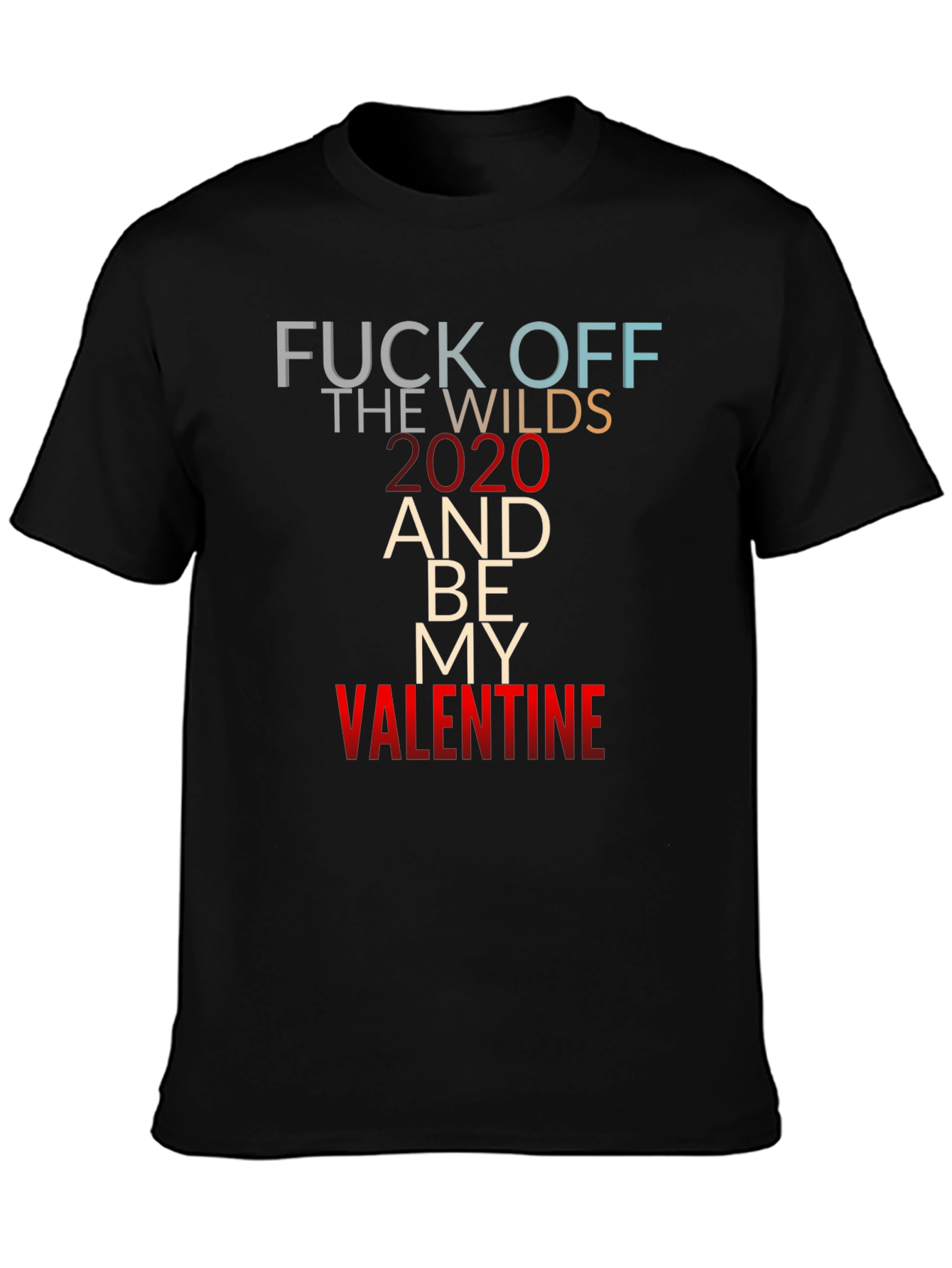 Fuck Off The Wilds Valentine Black Tee
