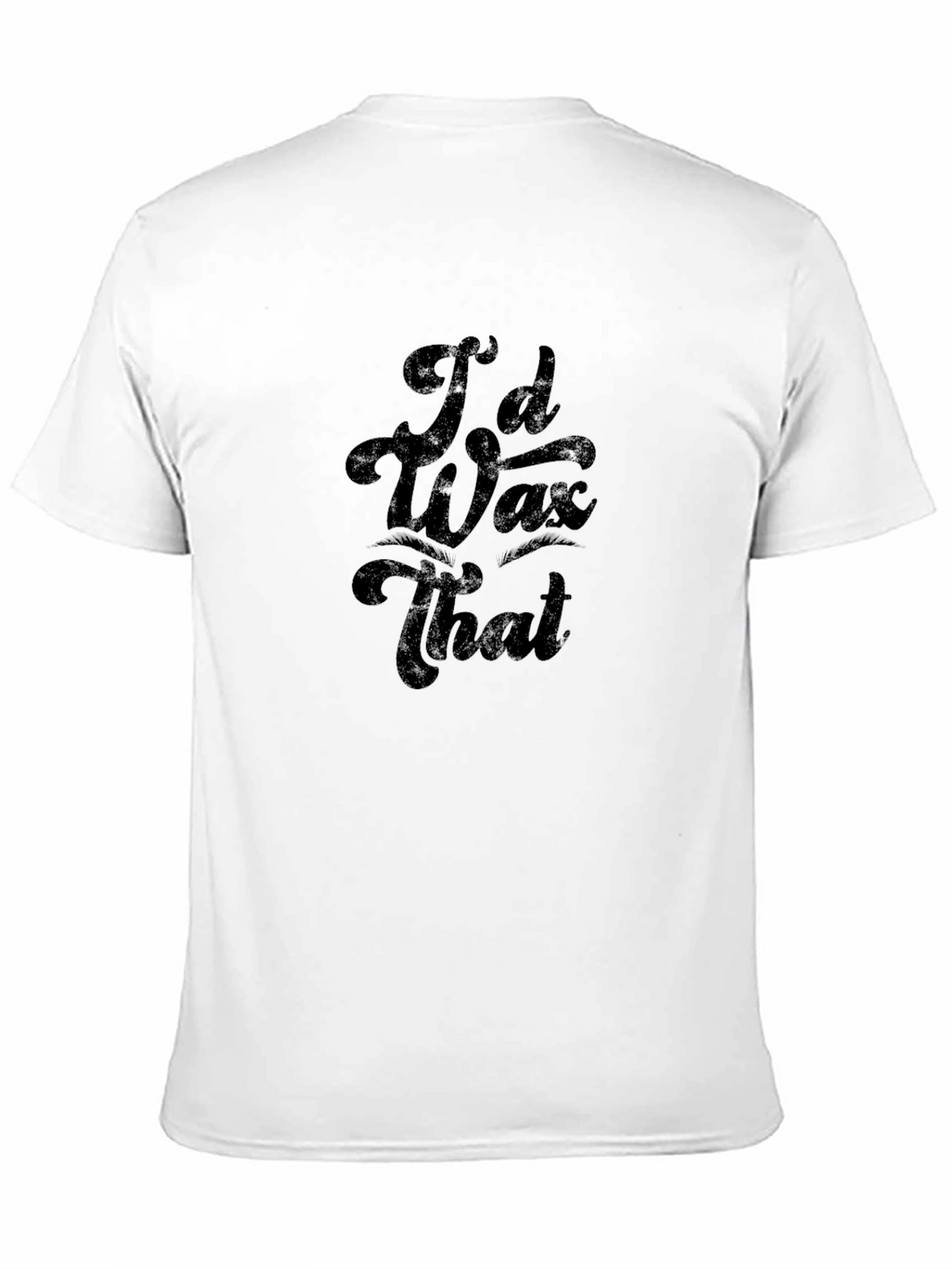 Id Wax That Graphic T-Shirt
