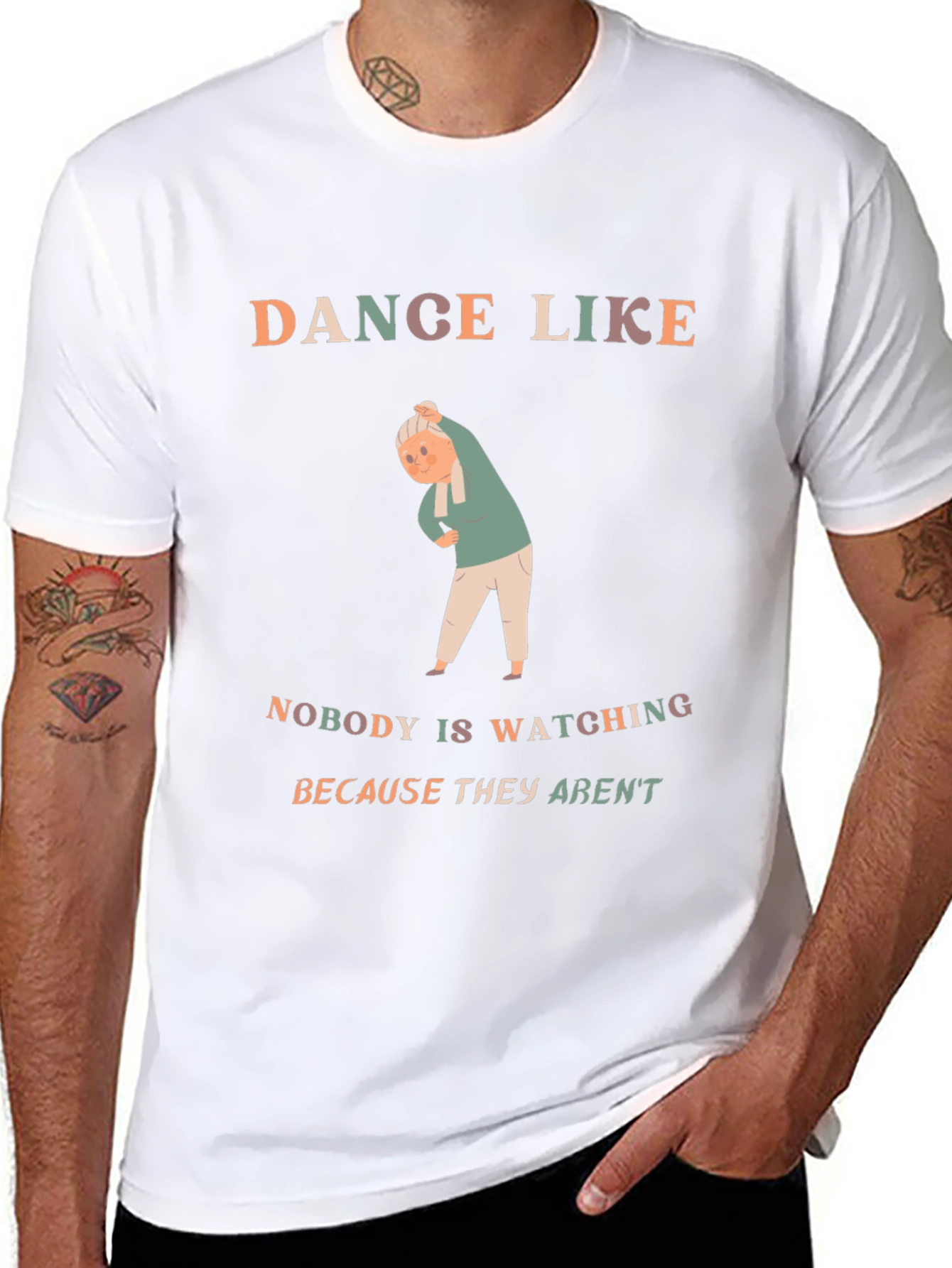 Dance Like Nobody Is Watching T-Shirt