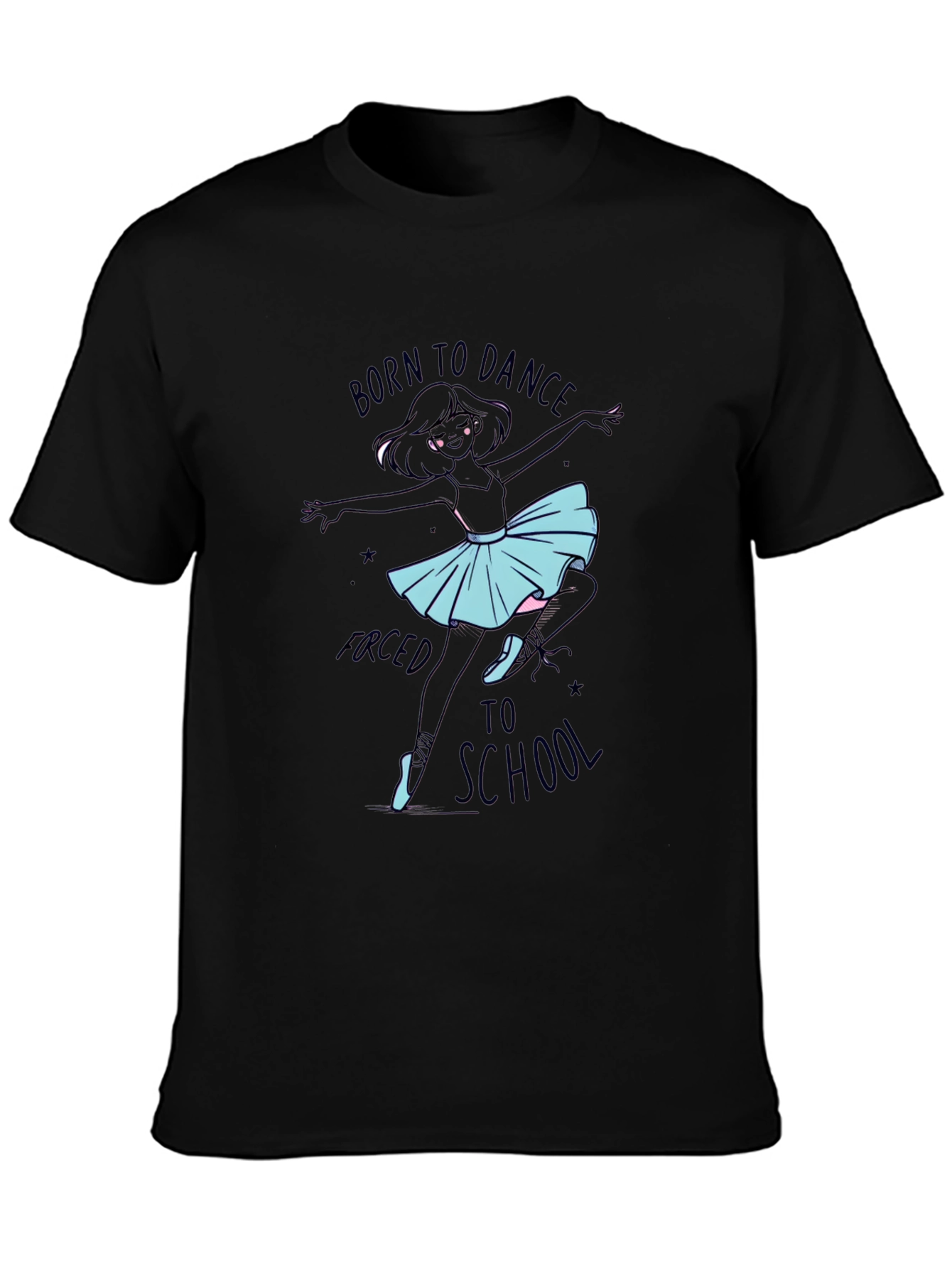 Born to Dance T-Shirt - Funny Ballerina Tee