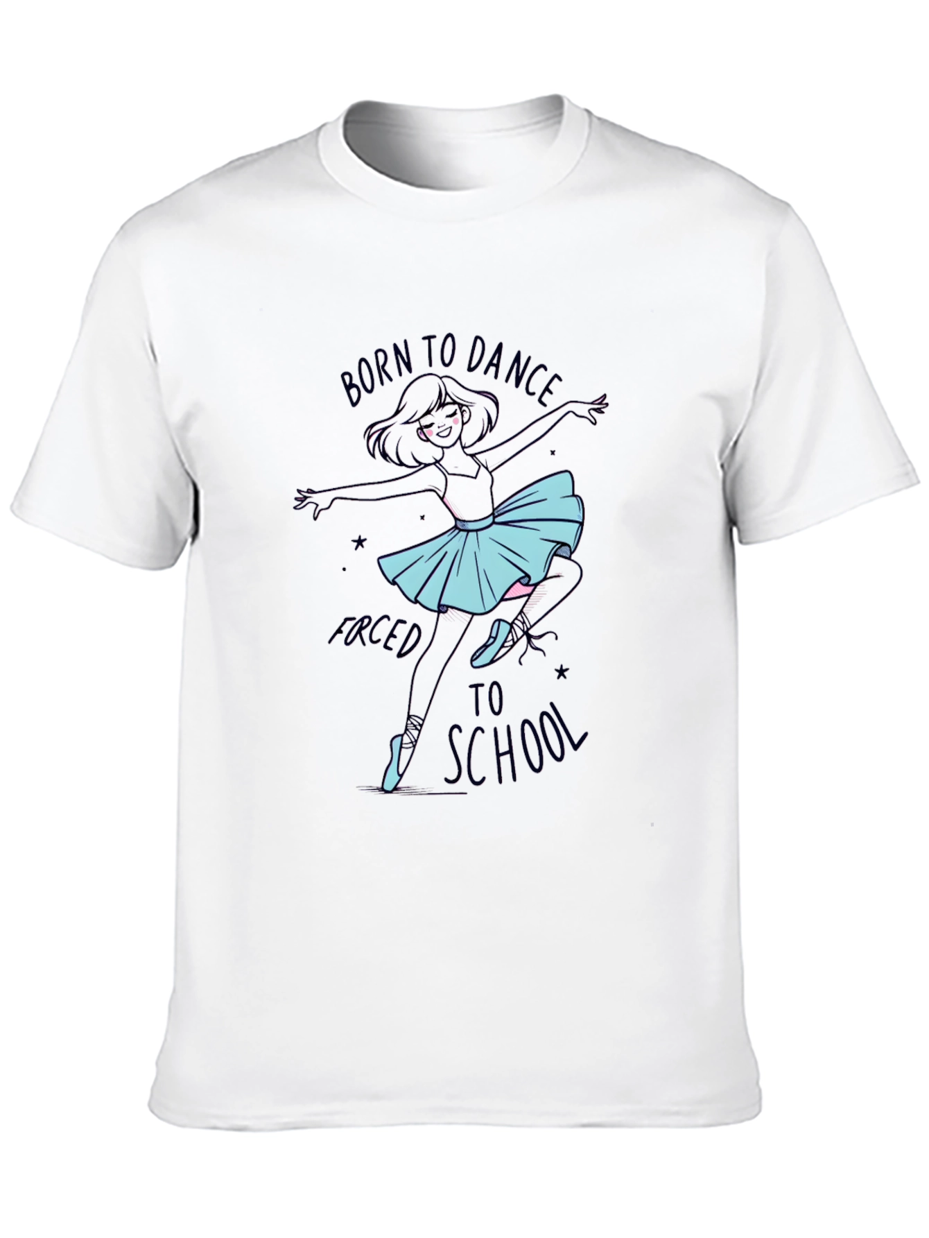 Born to Dance T-Shirt - Funny Ballerina Tee