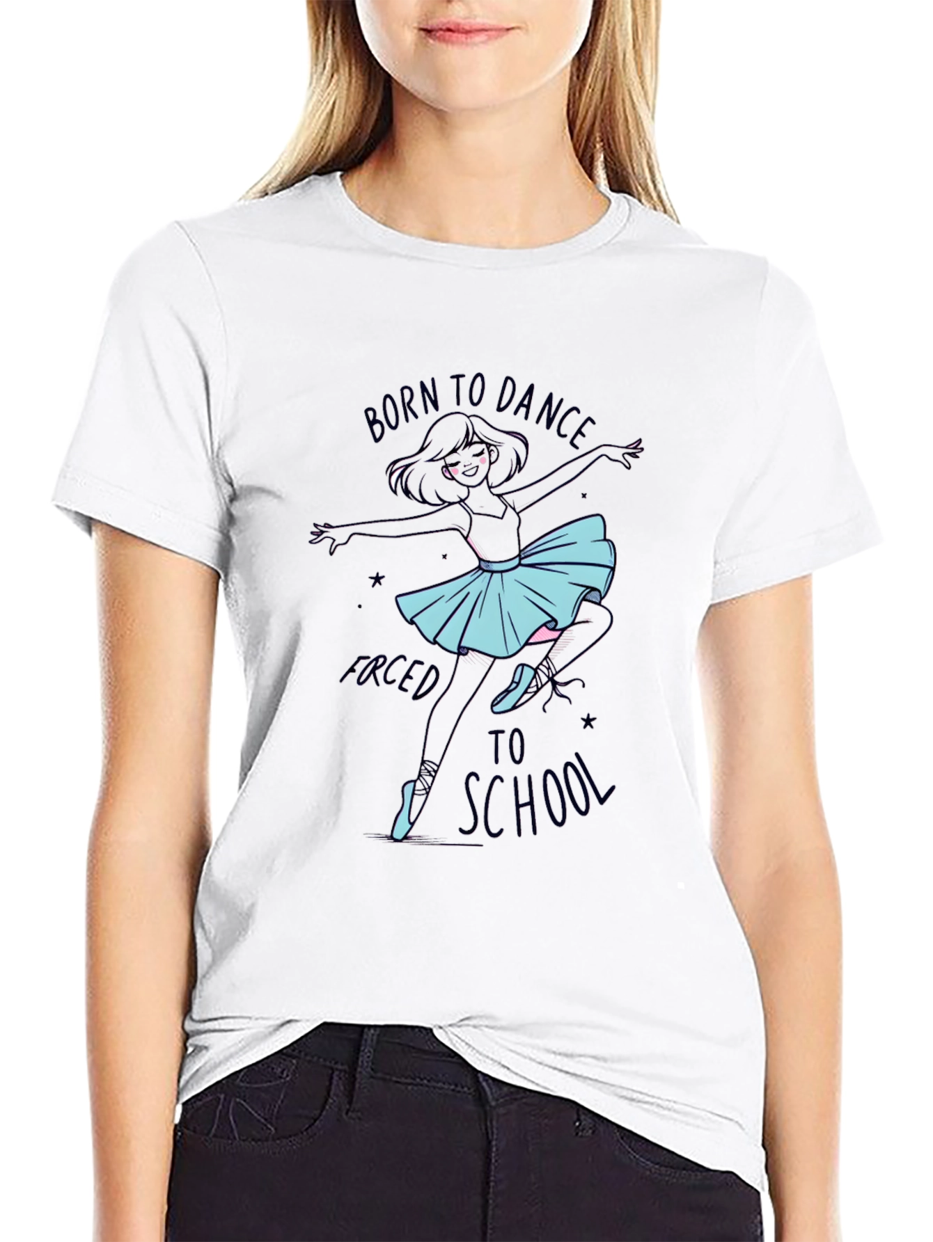 Born to Dance T-Shirt - Funny Ballerina Tee