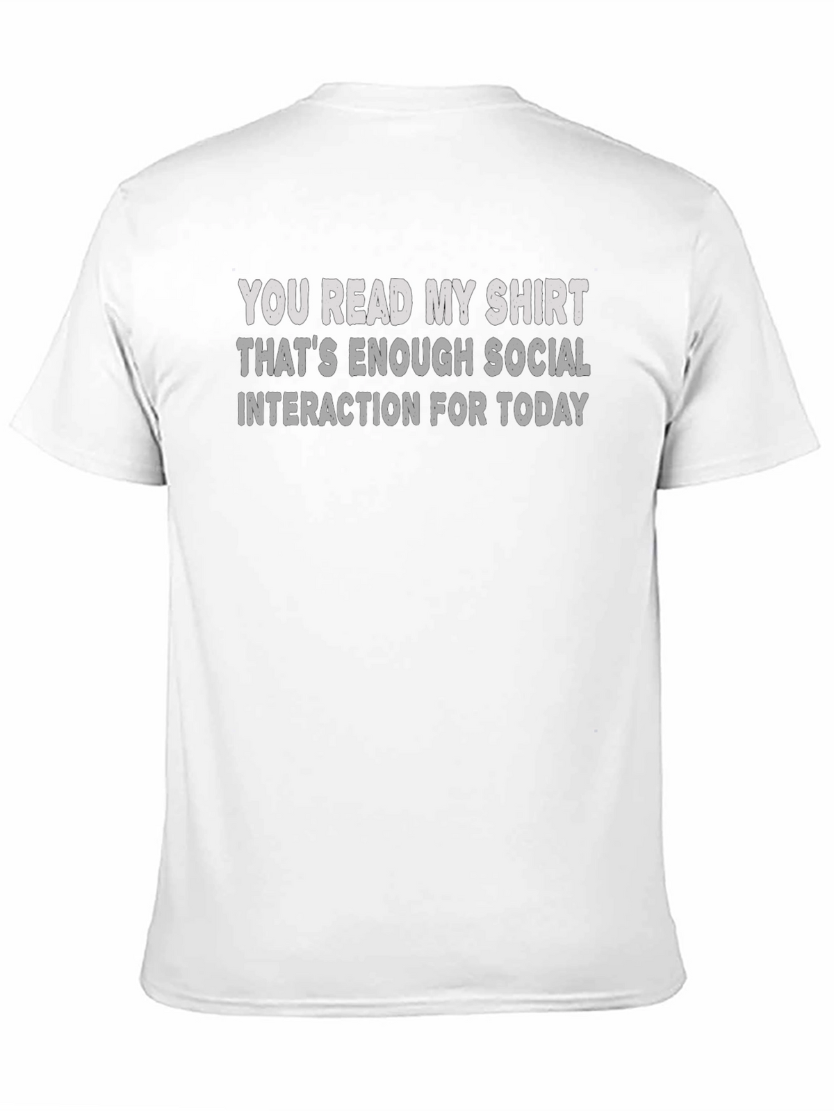 Funny Sarcastic Social Interaction T-Shirt