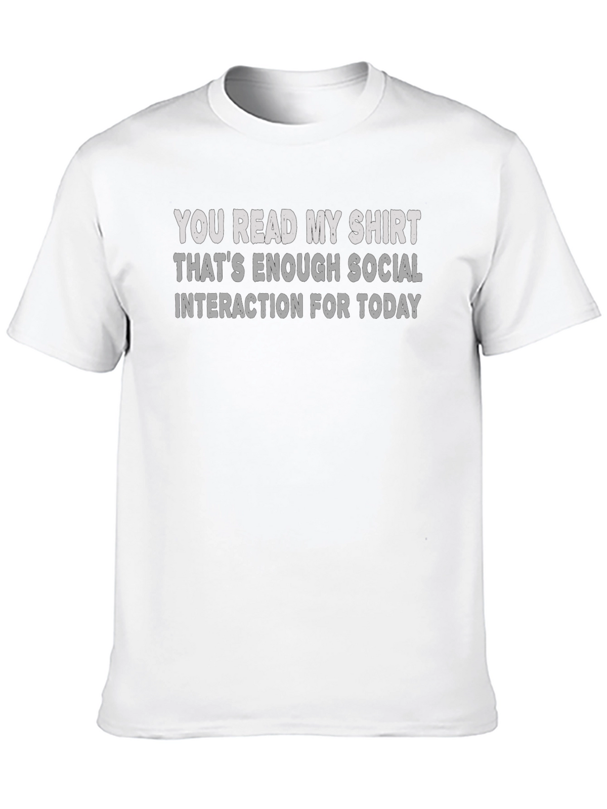 Funny Sarcastic Social Interaction T-Shirt