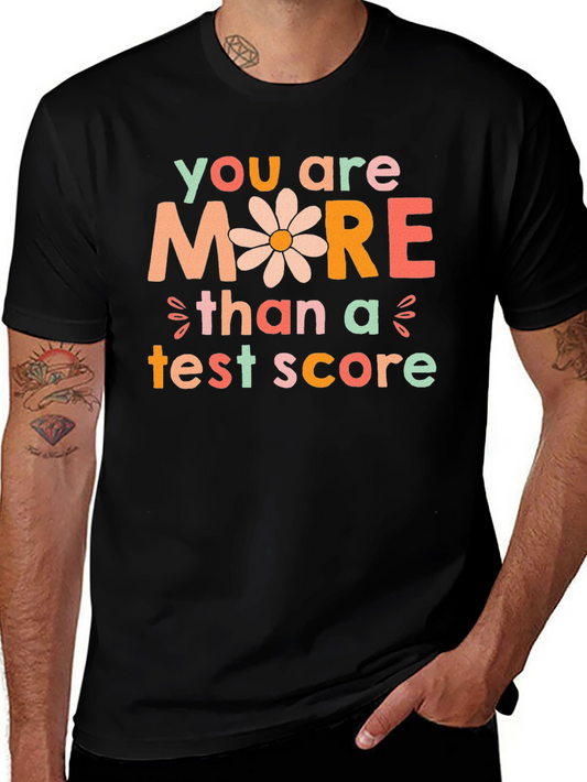 You Are More Than a Test Score Graphic Tee