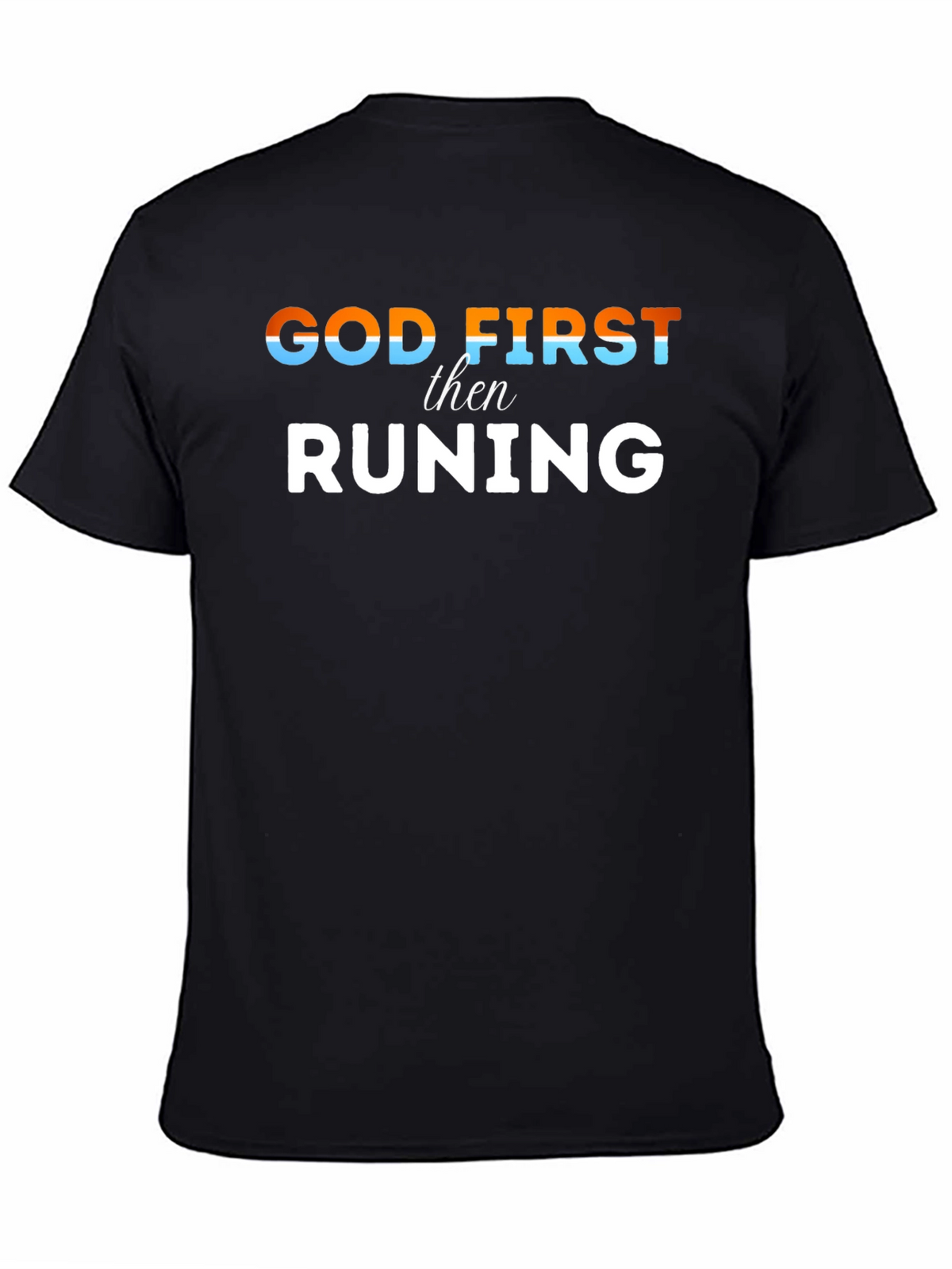 God First Then Running Black Tee