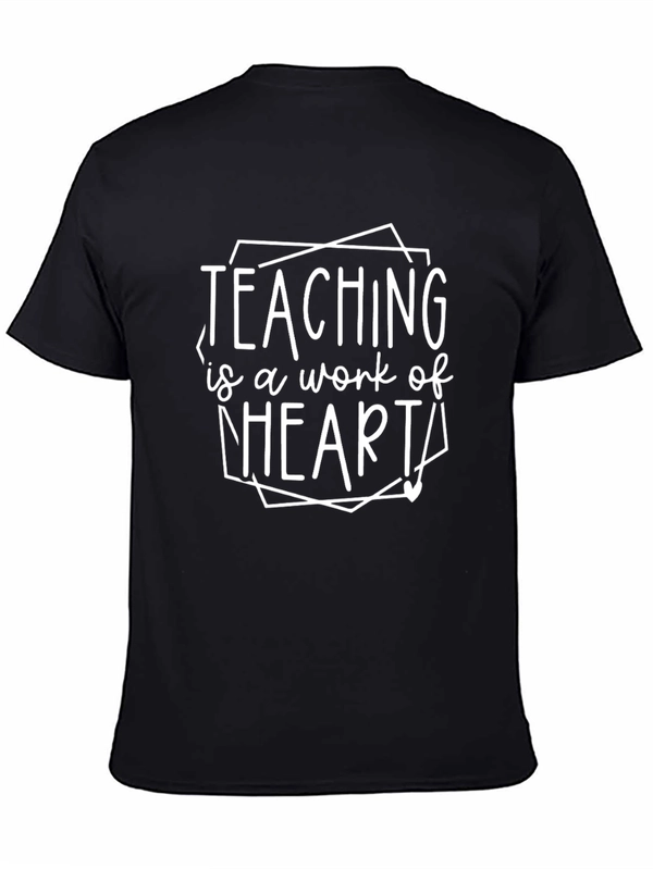Teaching is a Work of Heart T-Shirt