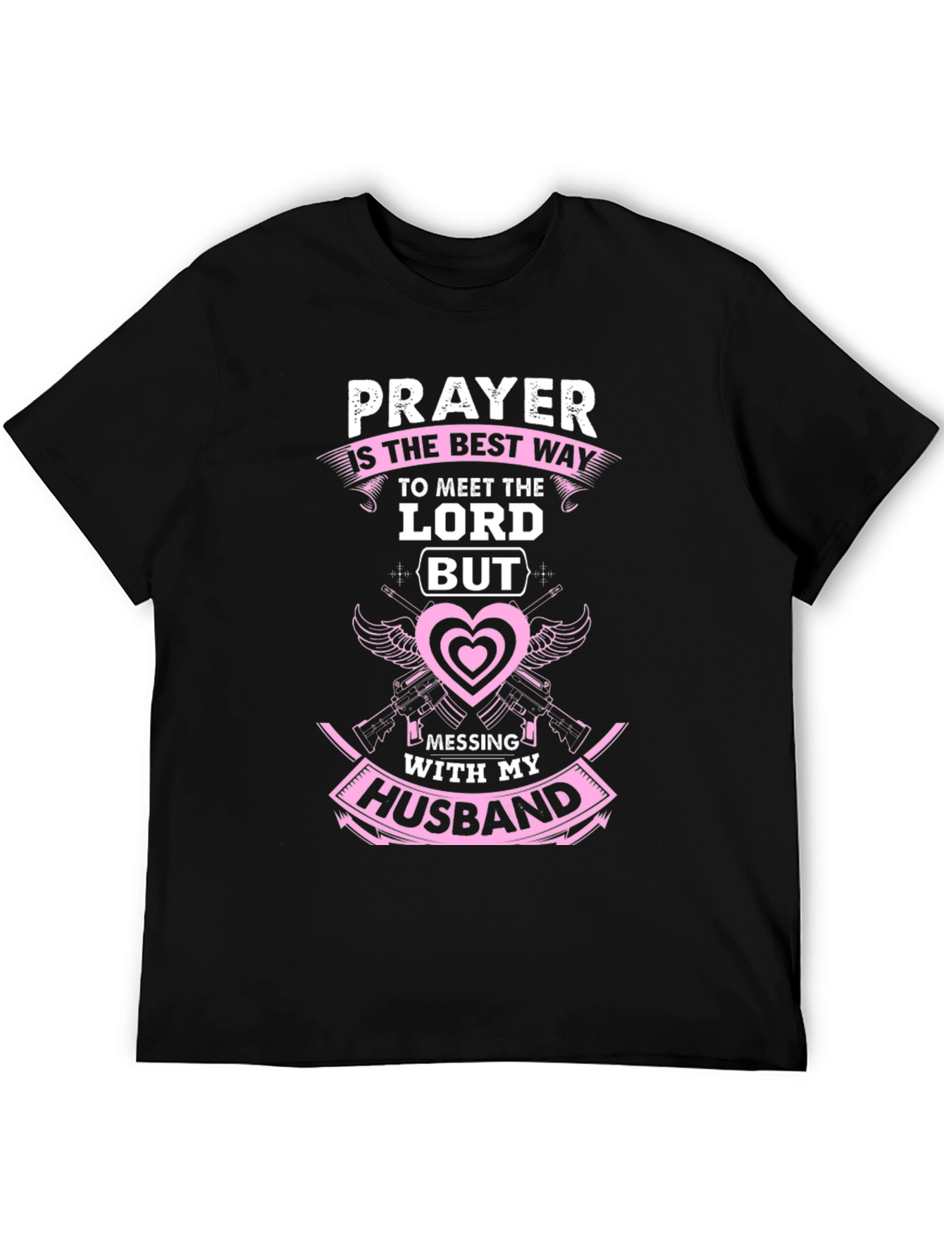 Prayer Husband T-Shirt
