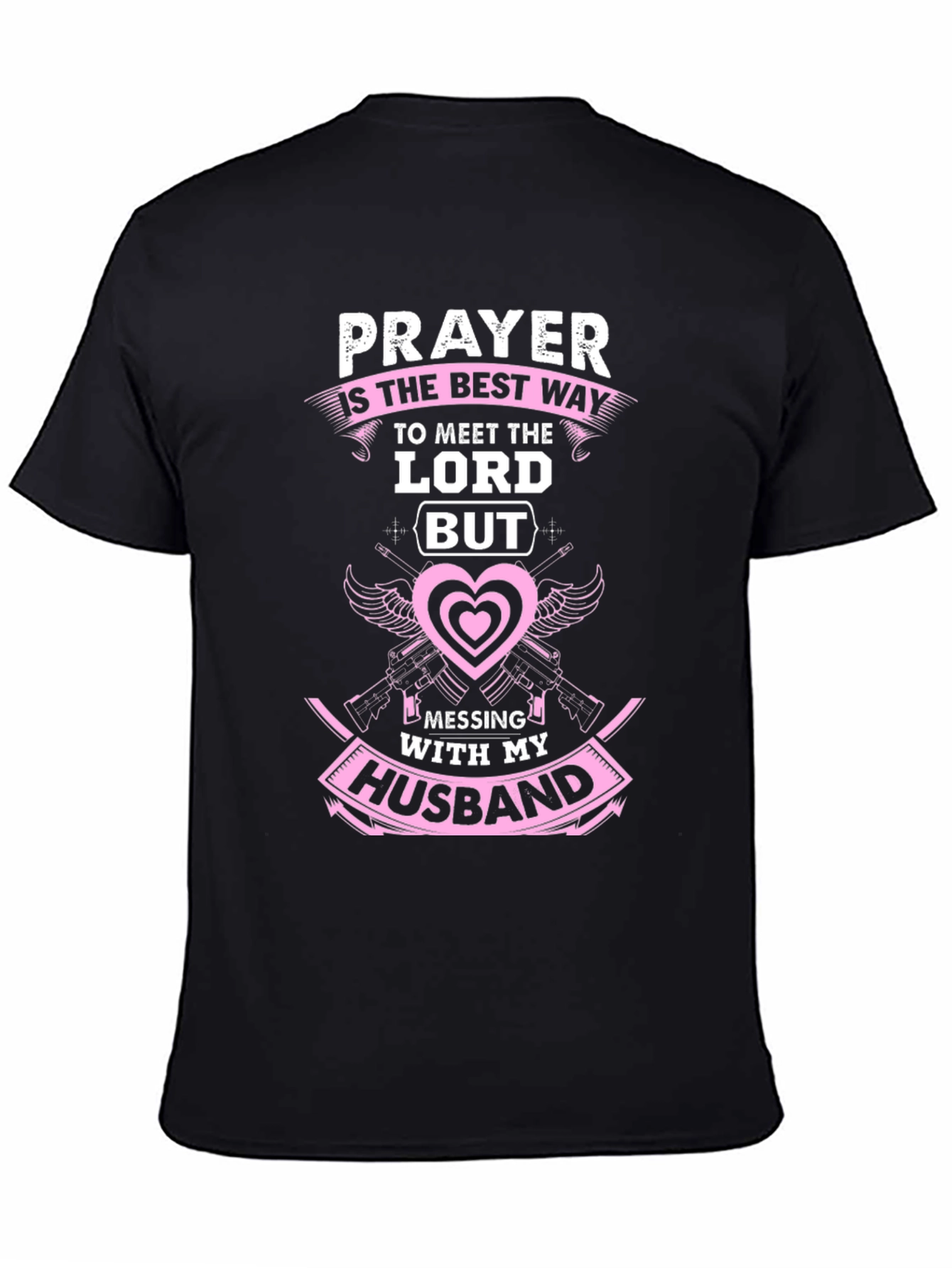 Prayer Husband T-Shirt