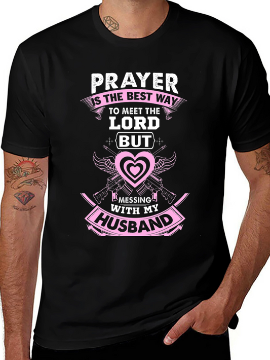 Prayer Husband T-Shirt
