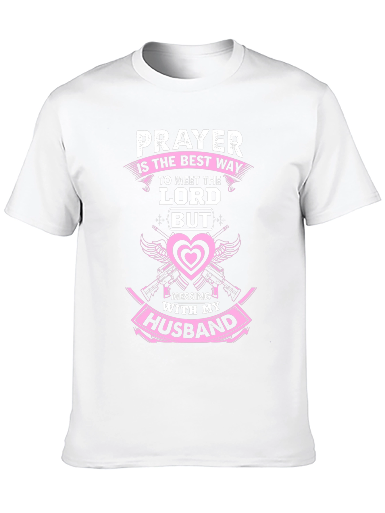 Prayer Husband T-Shirt