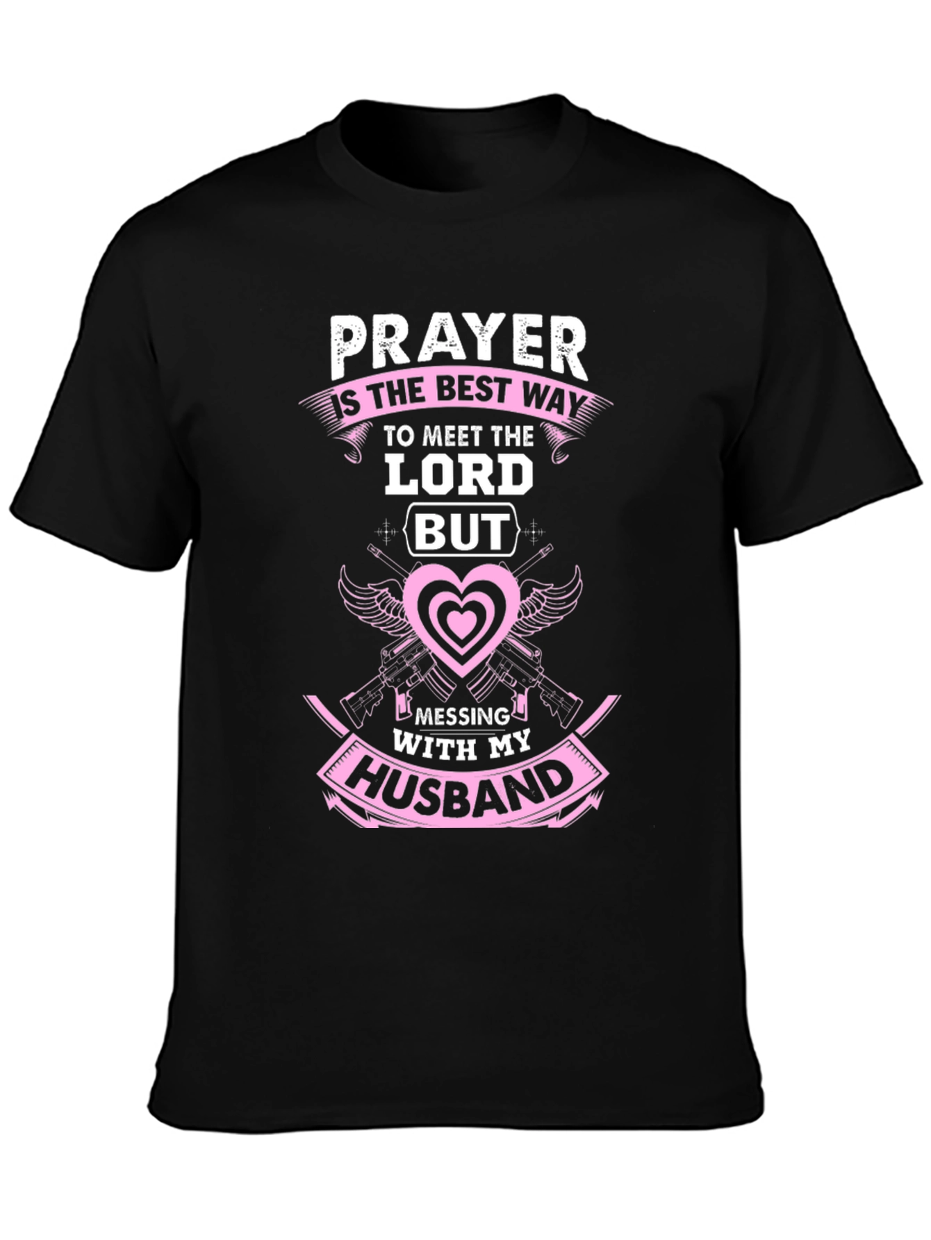 Prayer Husband T-Shirt