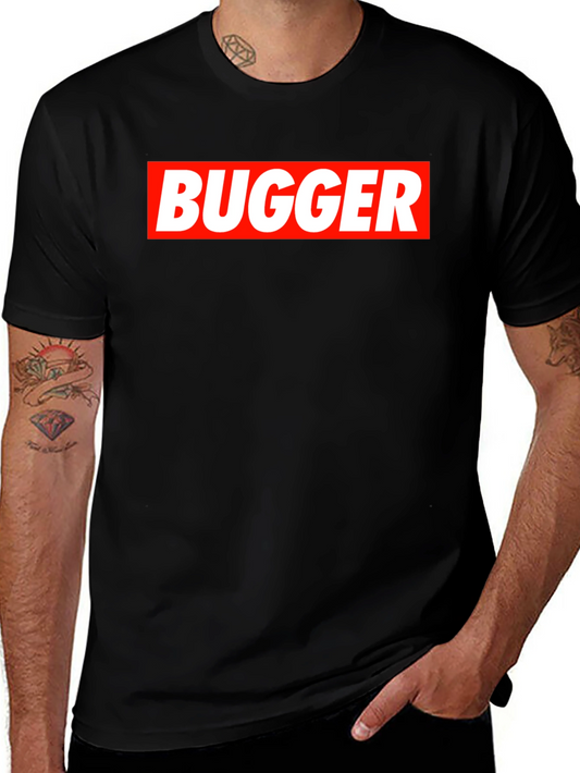 Bugger Graphic Tee - Bold Statement T-Shirt