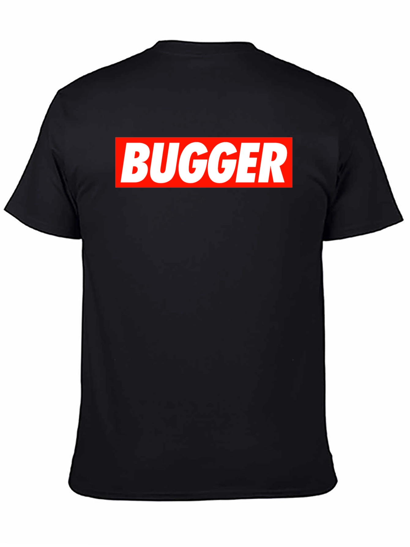 Bugger Graphic Tee - Bold Statement T-Shirt