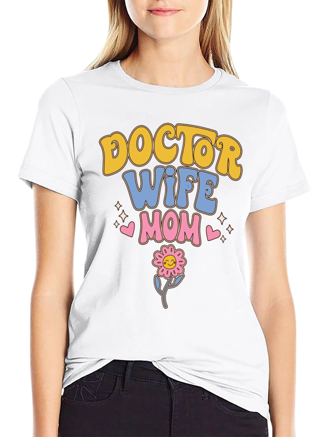 Doctor Wife Mom T-Shirt | Cute Flower Design