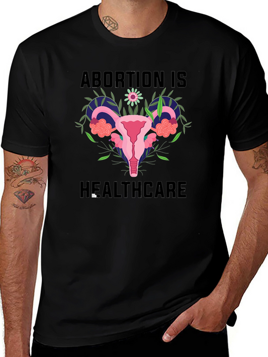 Abortion is Healthcare Graphic T-Shirt