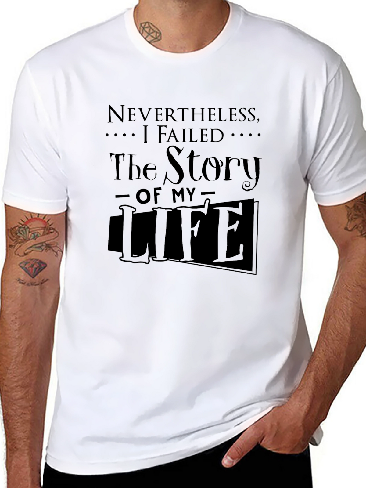 Nevertheless I Failed T-Shirt