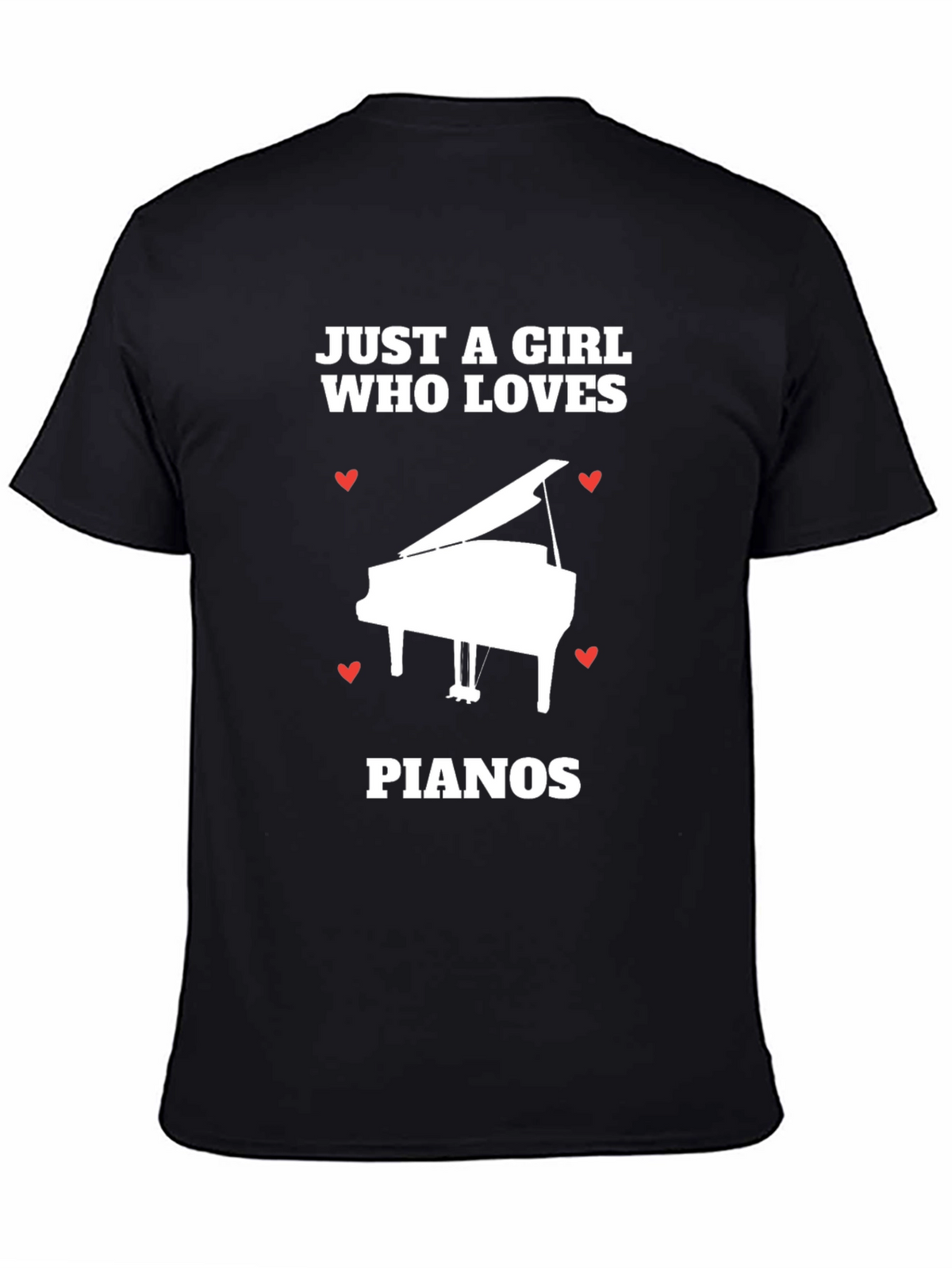 Just A Girl Who Loves Pianos T-Shirt