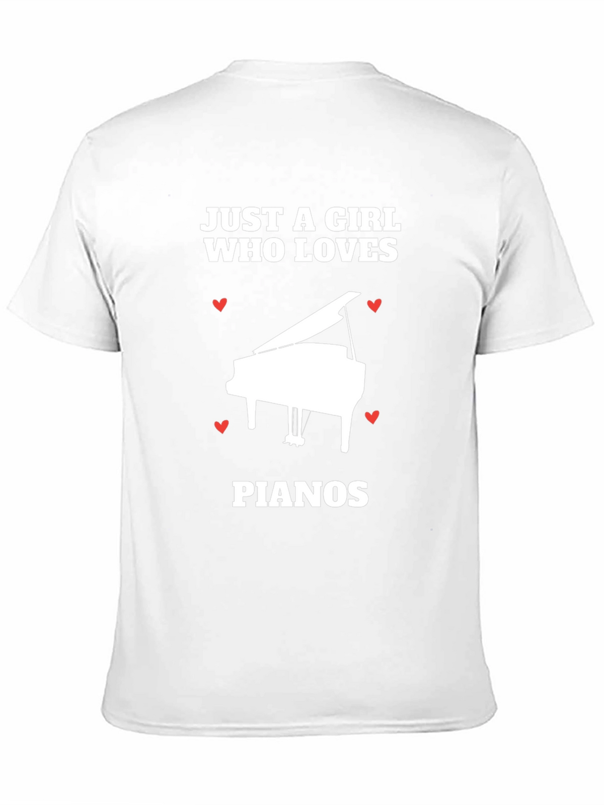 Just A Girl Who Loves Pianos T-Shirt