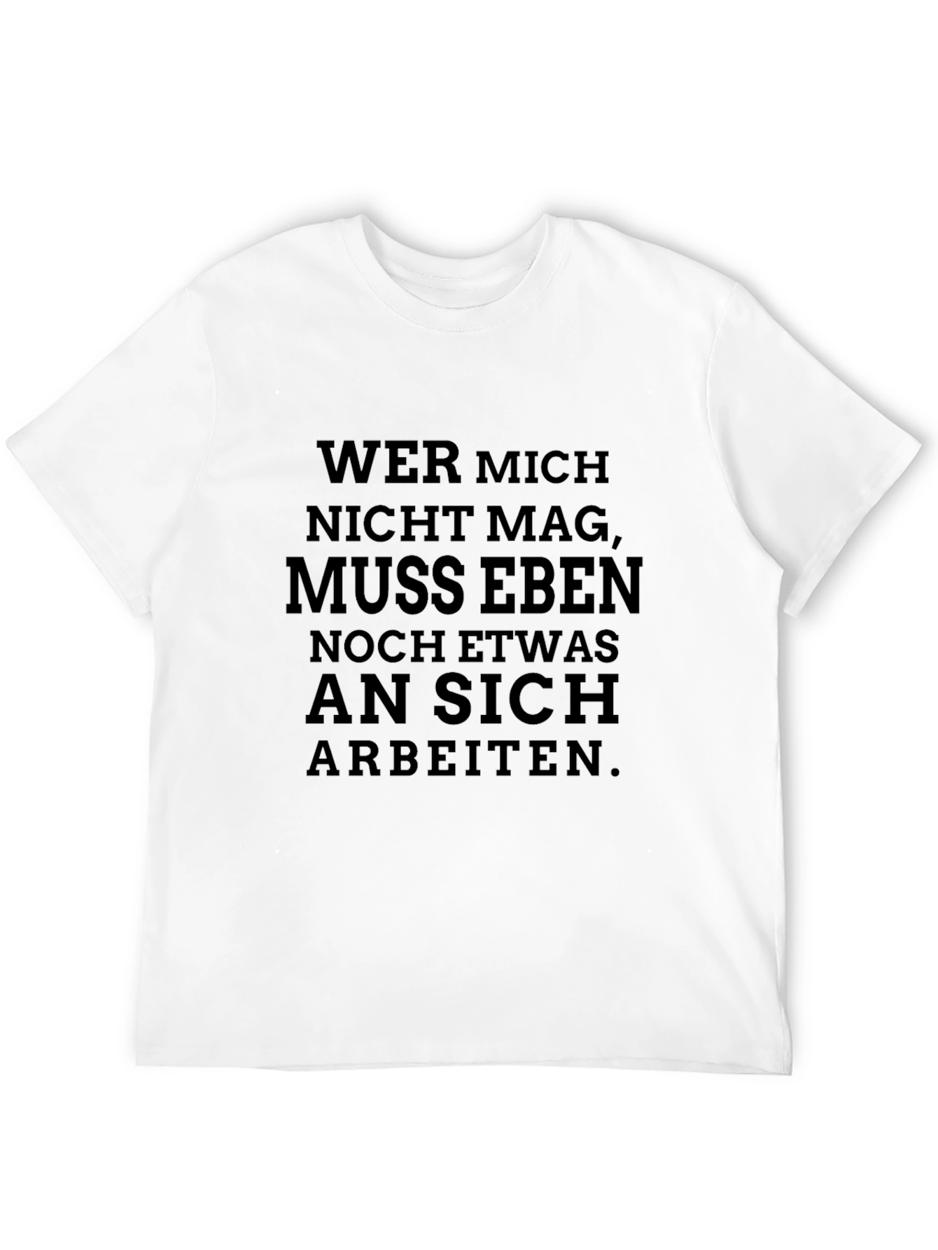 Wer Mich Nicht Mag Funny Black T-Shirt
