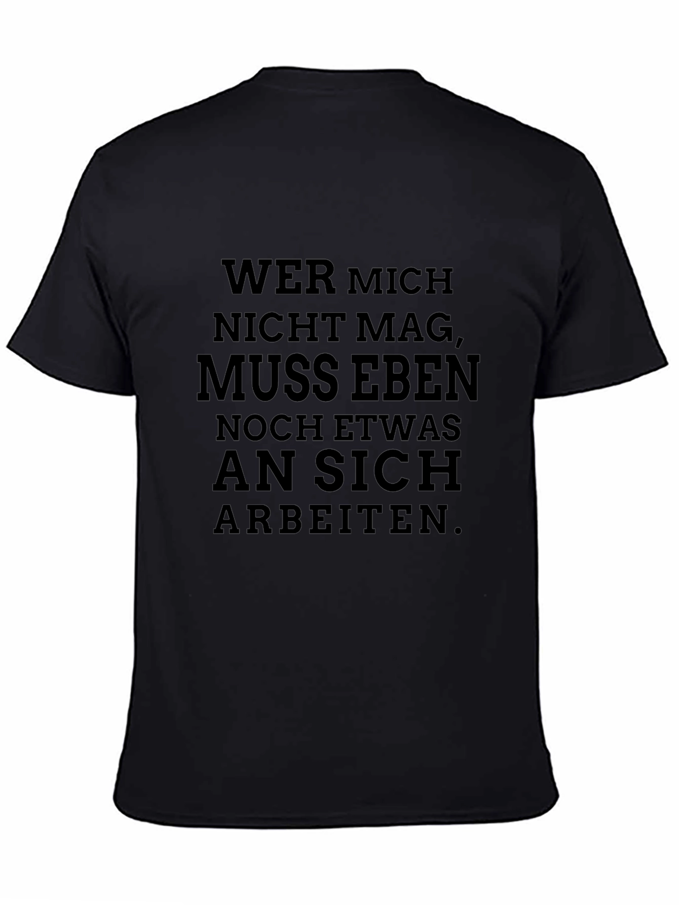 Wer Mich Nicht Mag Funny Black T-Shirt