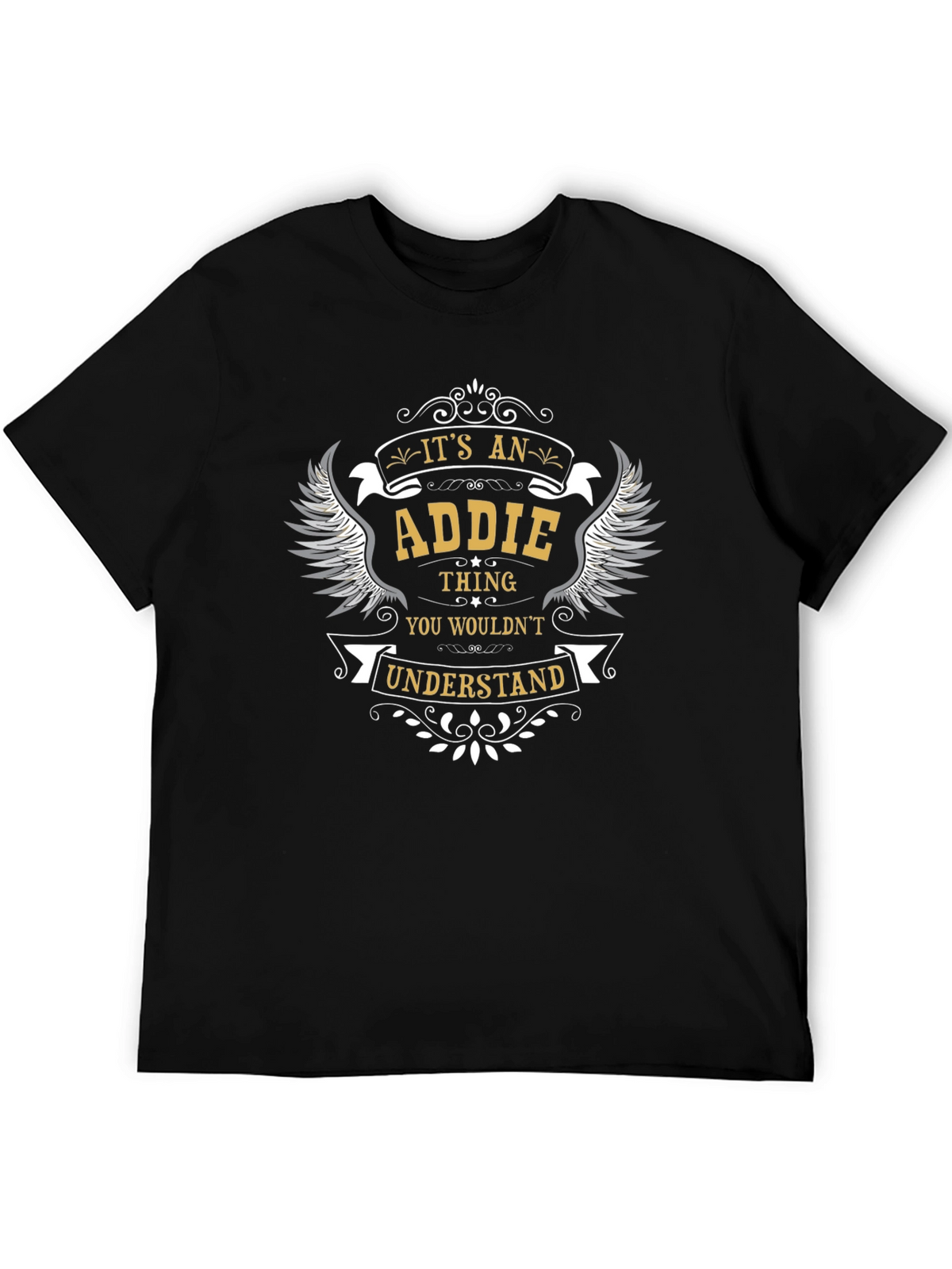 Its An Addie Thing T-Shirt