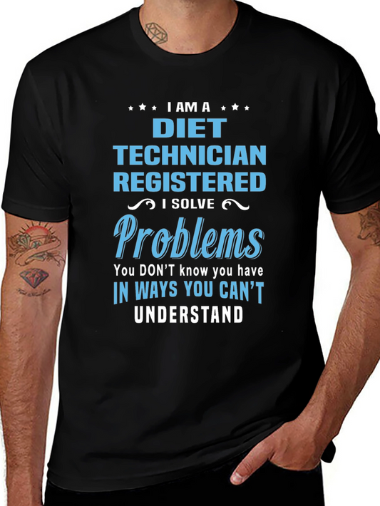 I Am a Diet Technician T-Shirt