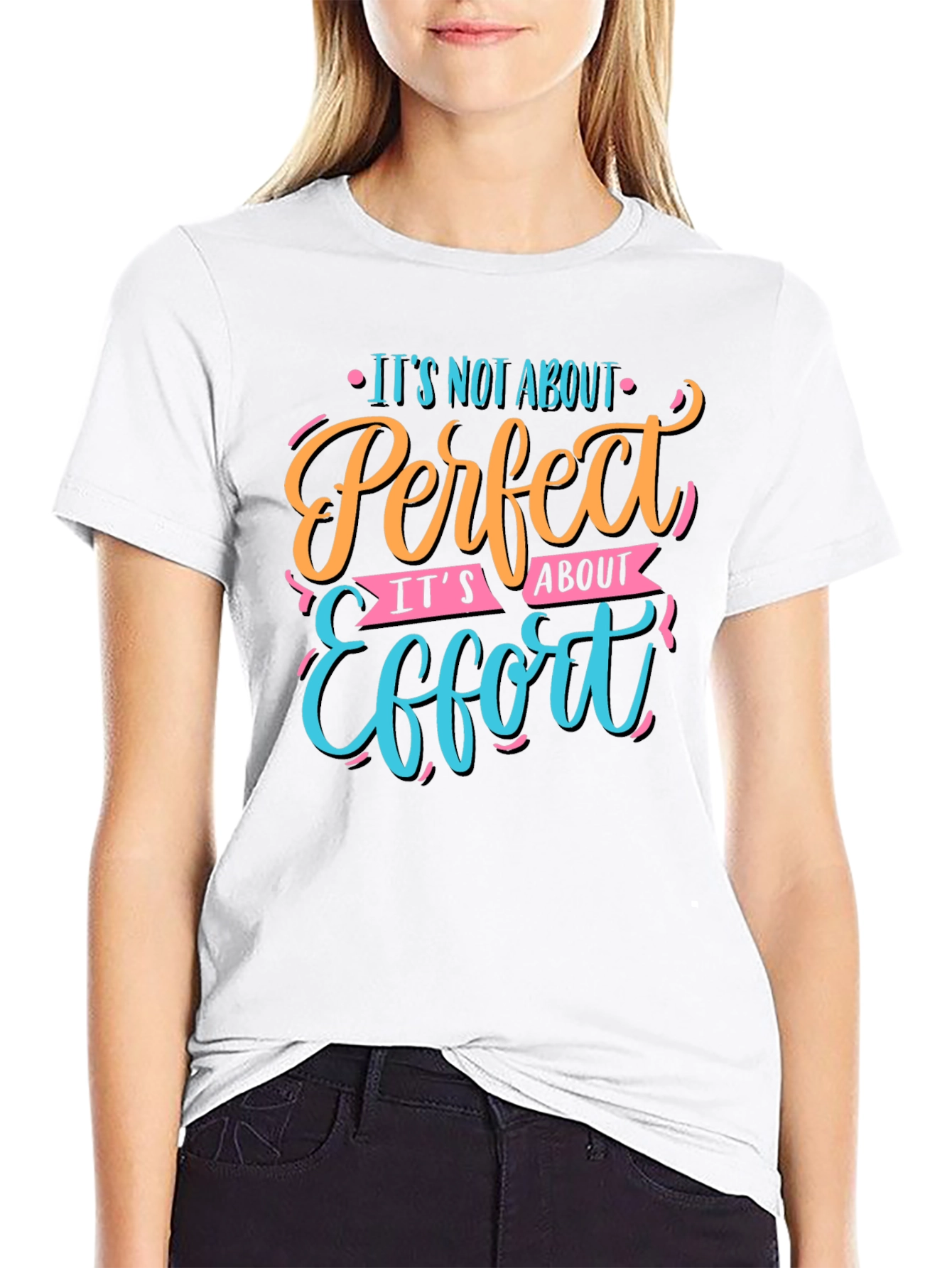 Perfect Effort Motivational Graphic T-Shirt