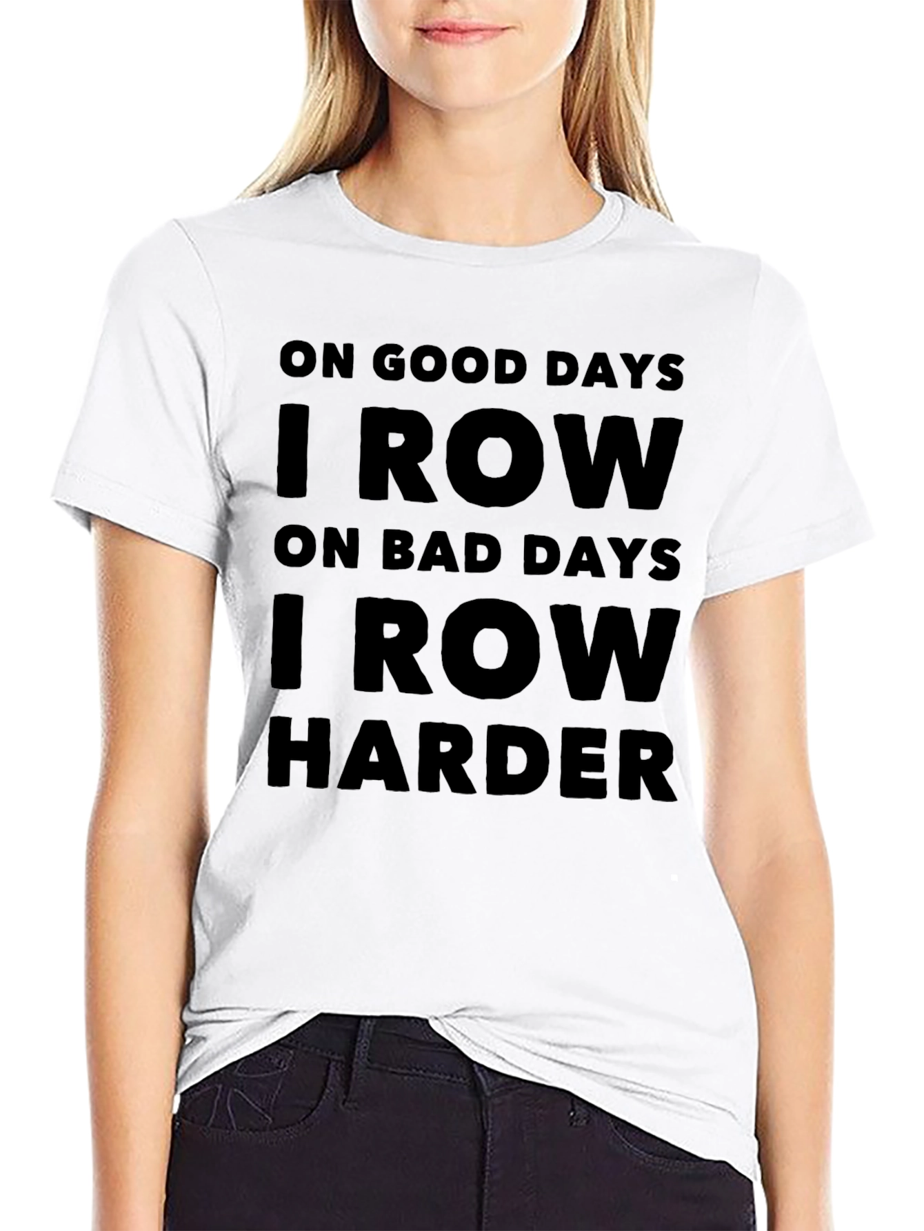 Rowing Motivation T-Shirt - I Row Harder Black