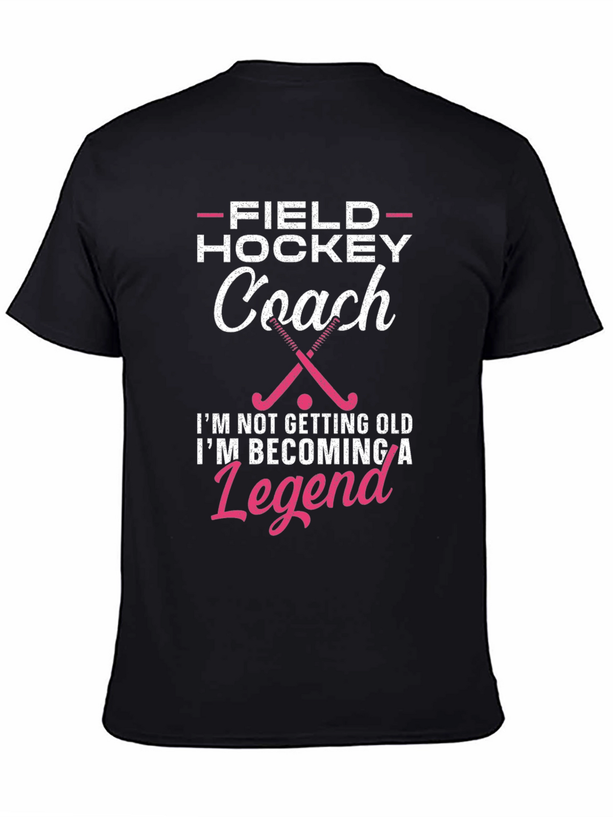 Field Hockey Coach Legend T-Shirt