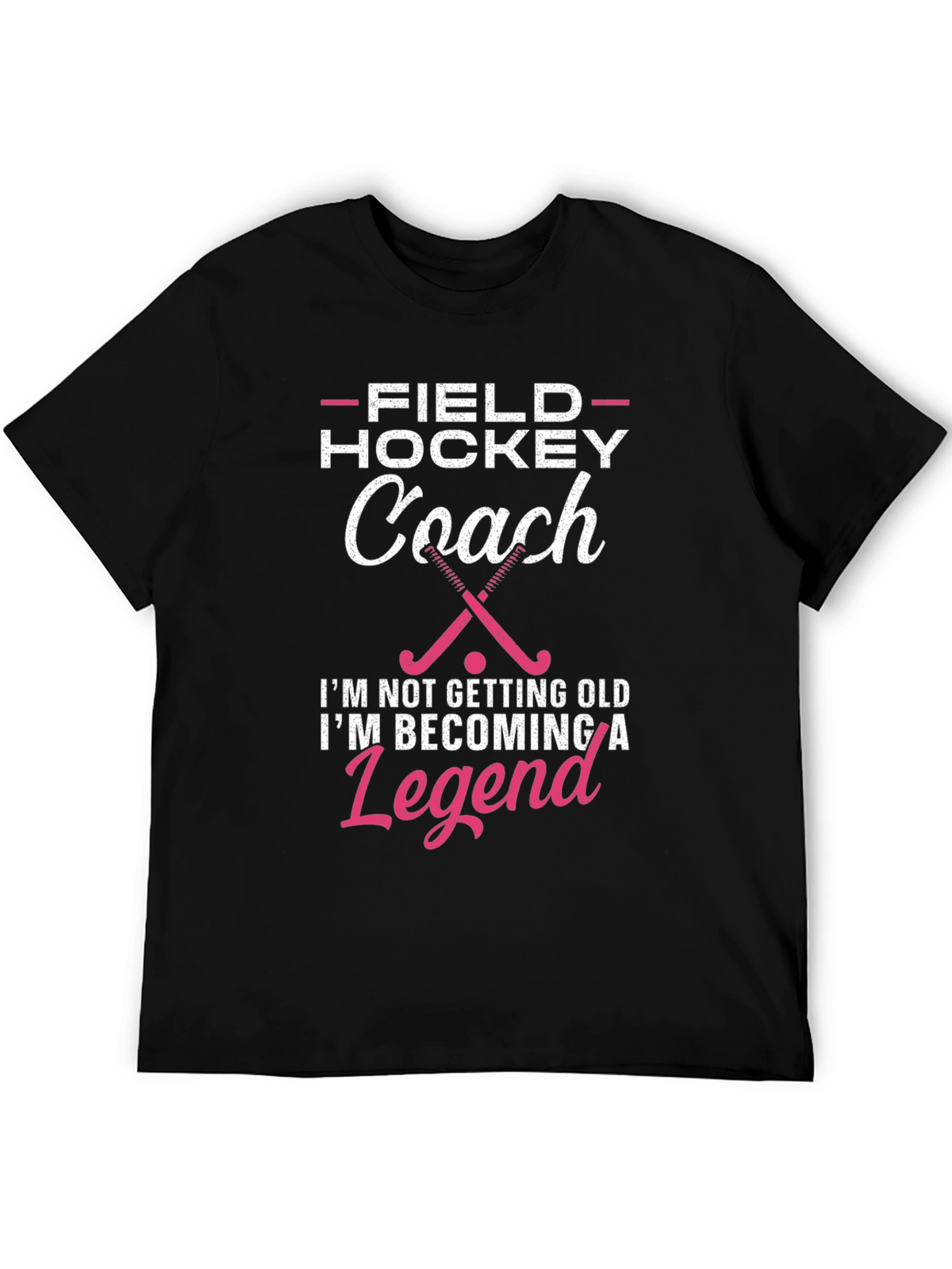Field Hockey Coach Legend T-Shirt