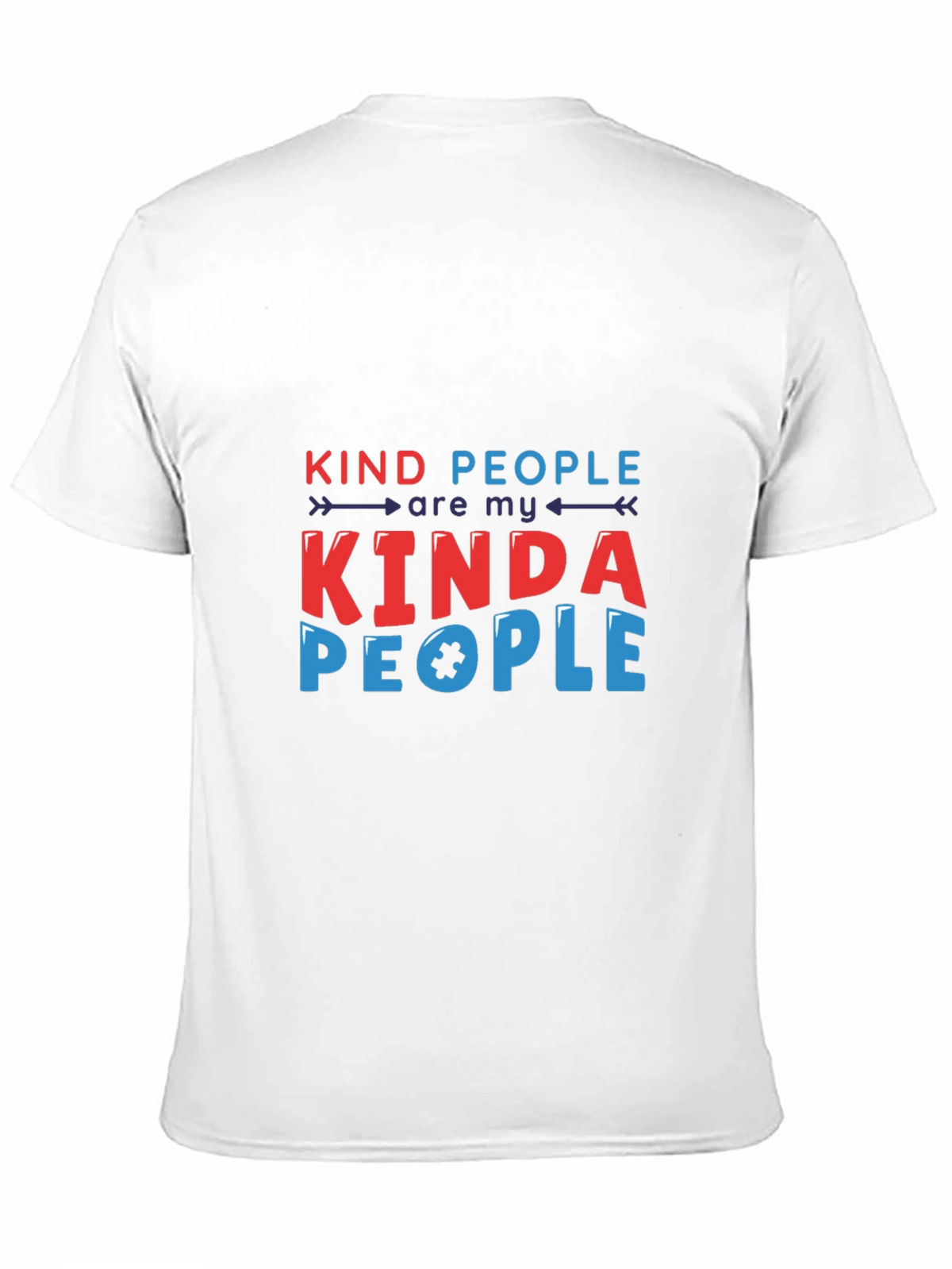 Kind People T-Shirt - Positive Vibes