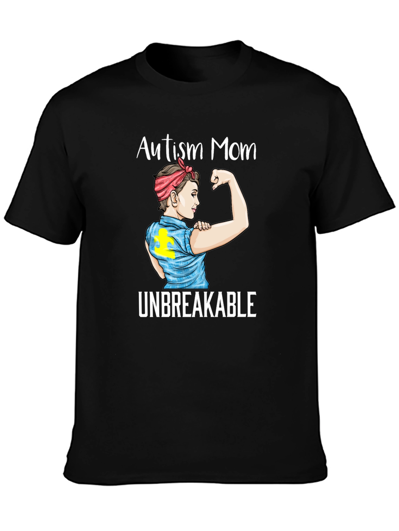 Autism Mom Unbreakable T-Shirt