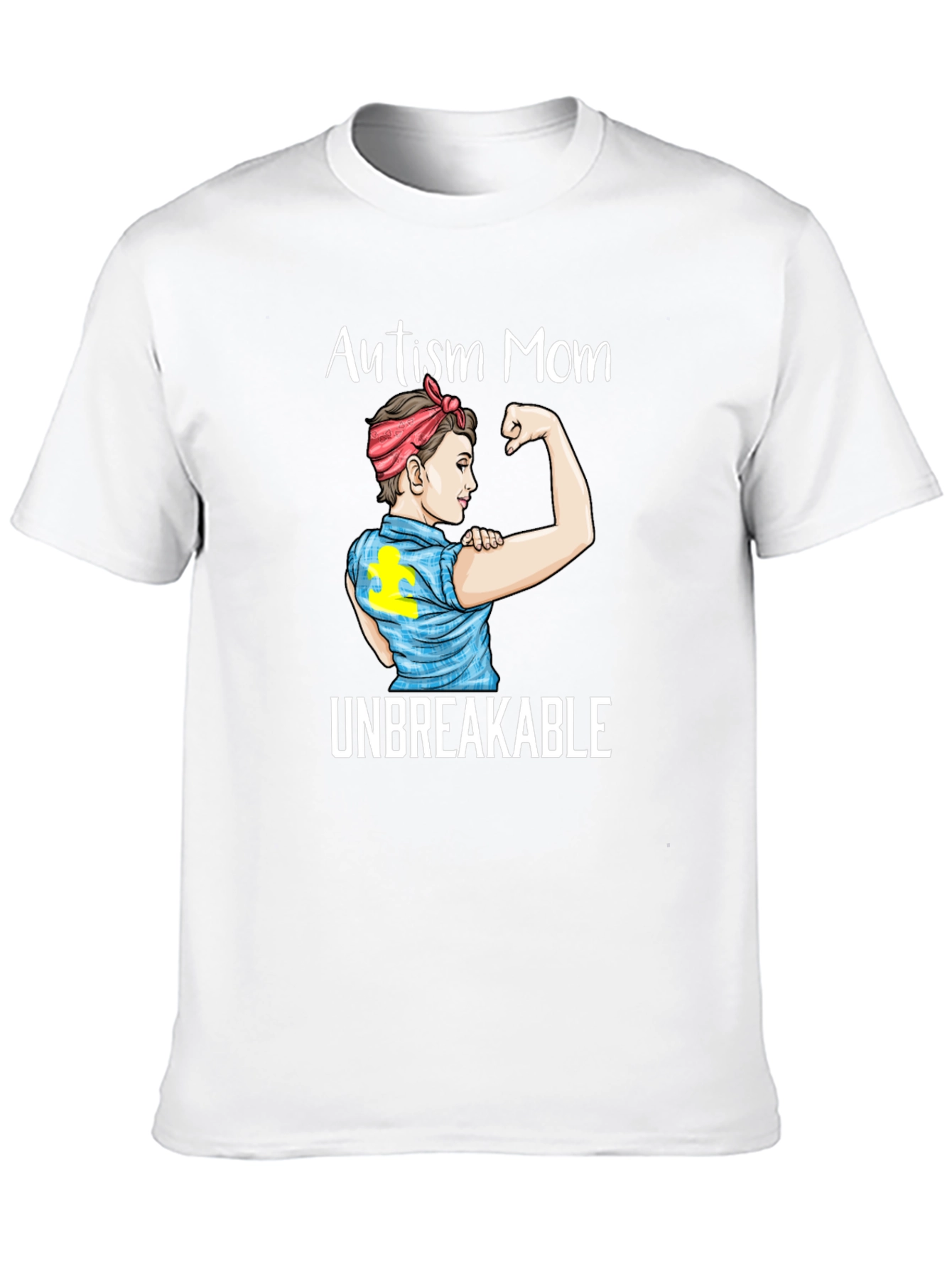 Autism Mom Unbreakable T-Shirt