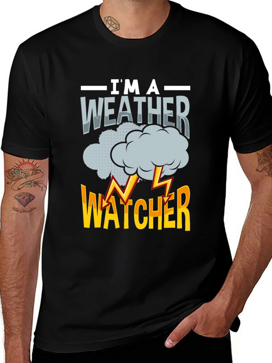 Im a Weather Watcher Graphic T-Shirt