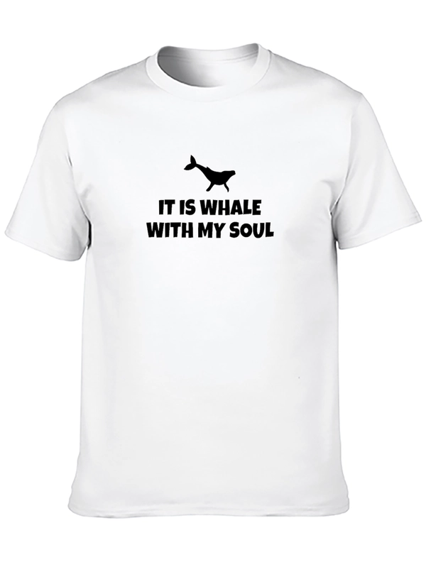 It Is Whale With My Soul Black T-Shirt
