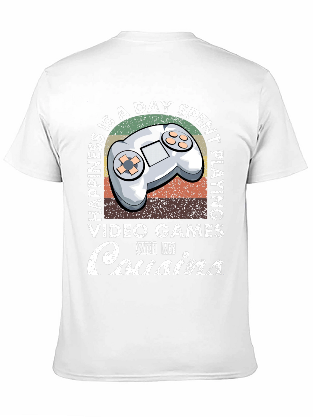 Happiness is Playing Video Games with Cousins T-Shirt