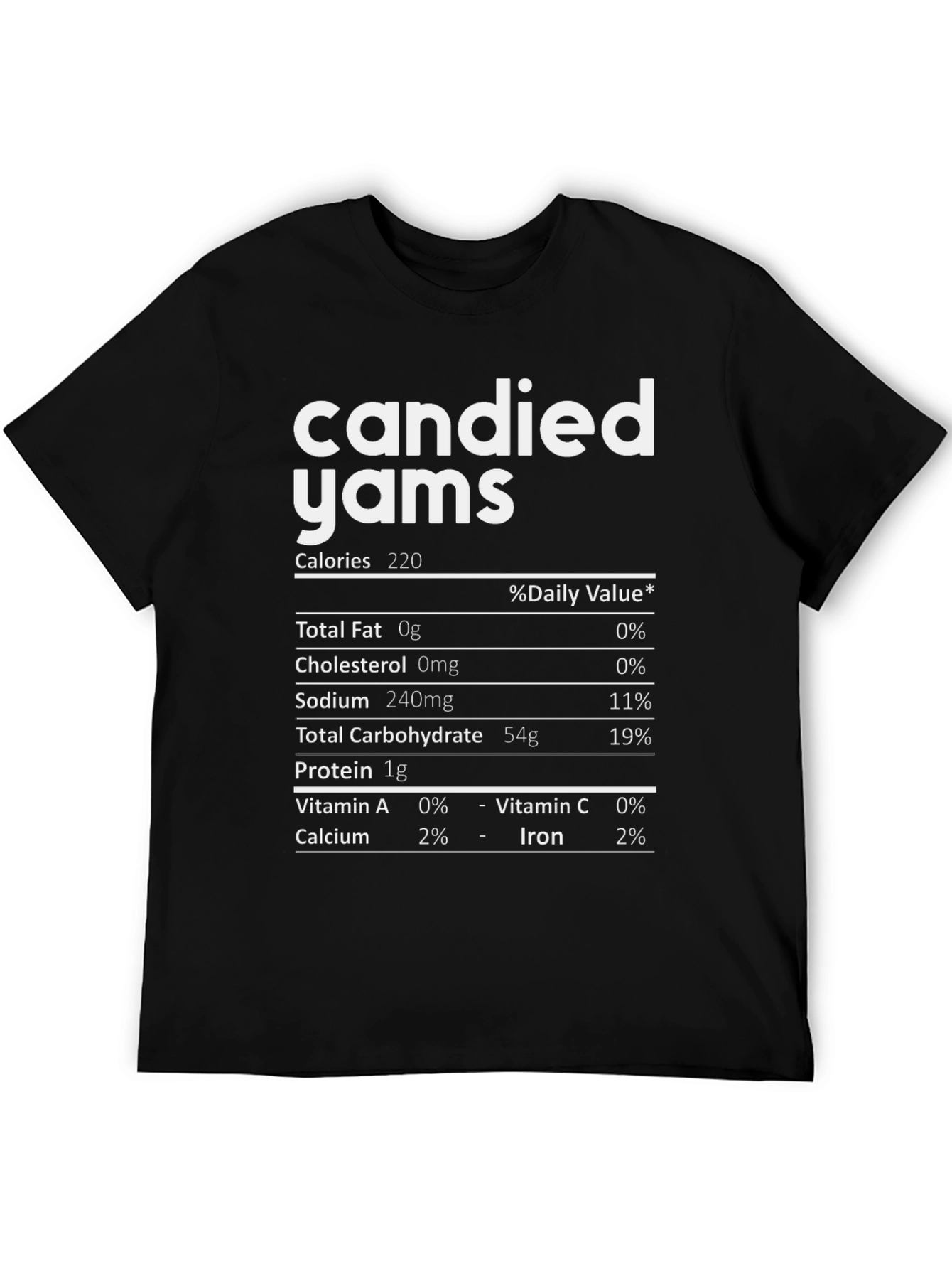 Candied Yams Nutrition Facts T-Shirt