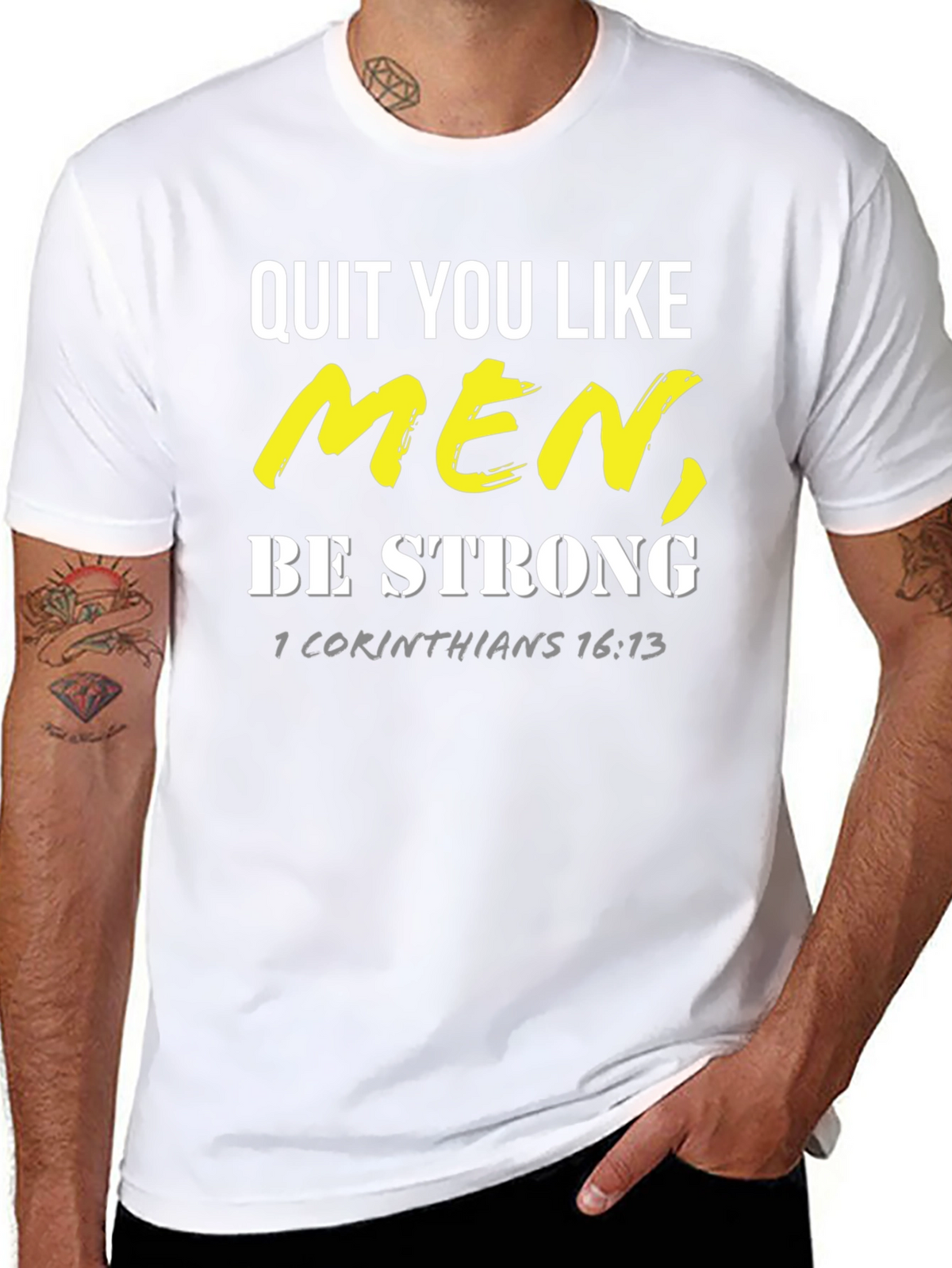 Quit You Like Men T-Shirt