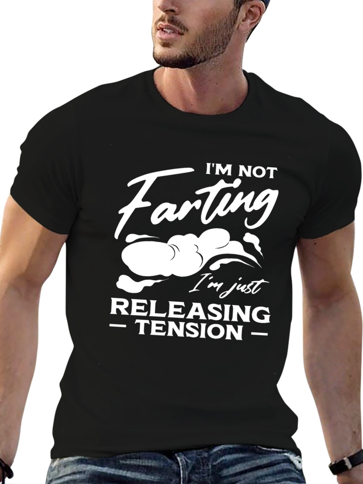 Im Not Farting T-Shirt: Releasing Tension Graphic Tee