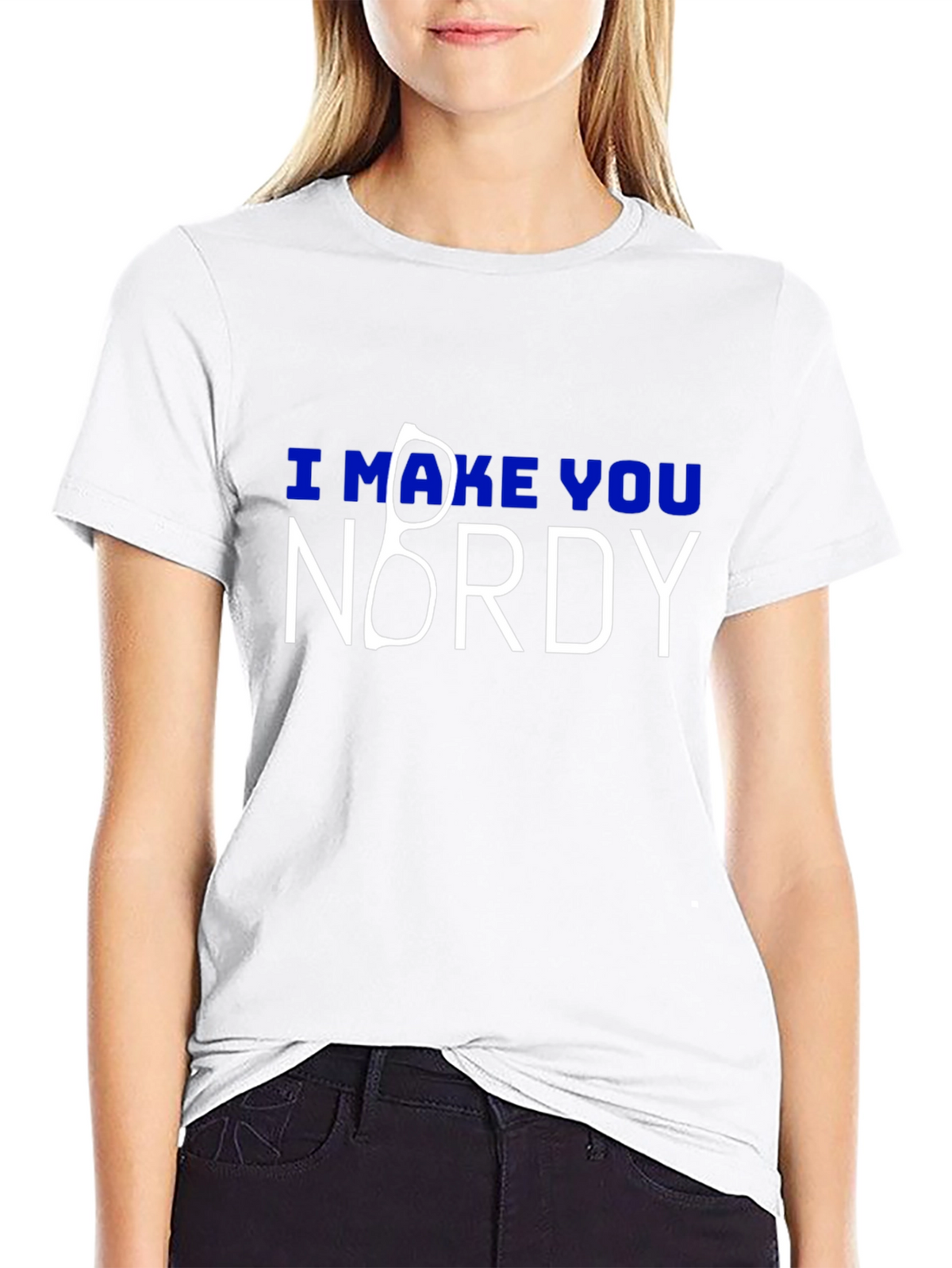 I Make You Nordy T-Shirt