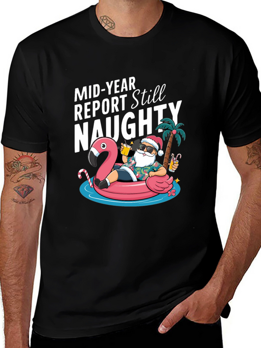 Mid-Year Report Still Naughty Santa Flamingo T-Shirt